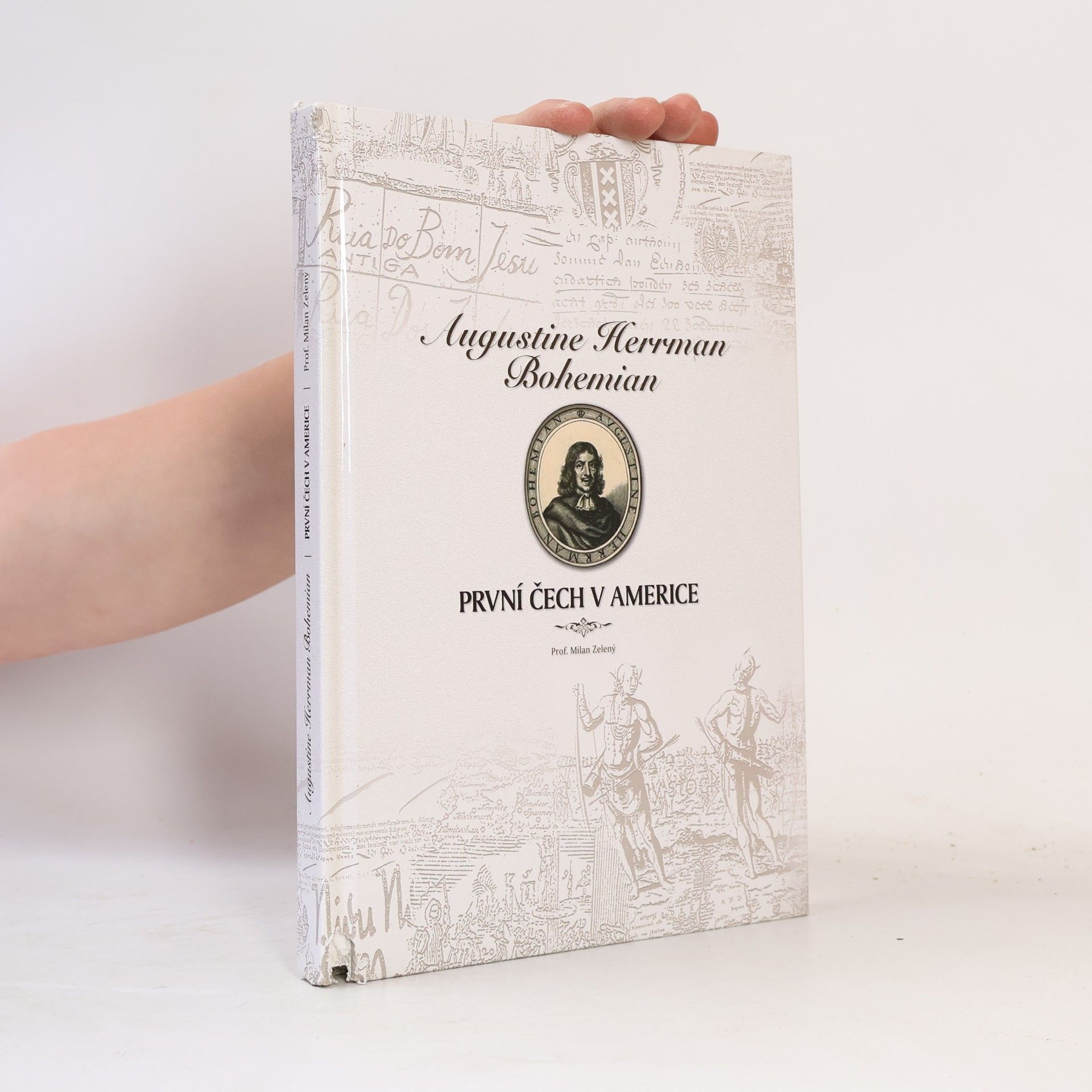 Milan Zelený Augustine Herrman Bohemian: První Čech v Americe