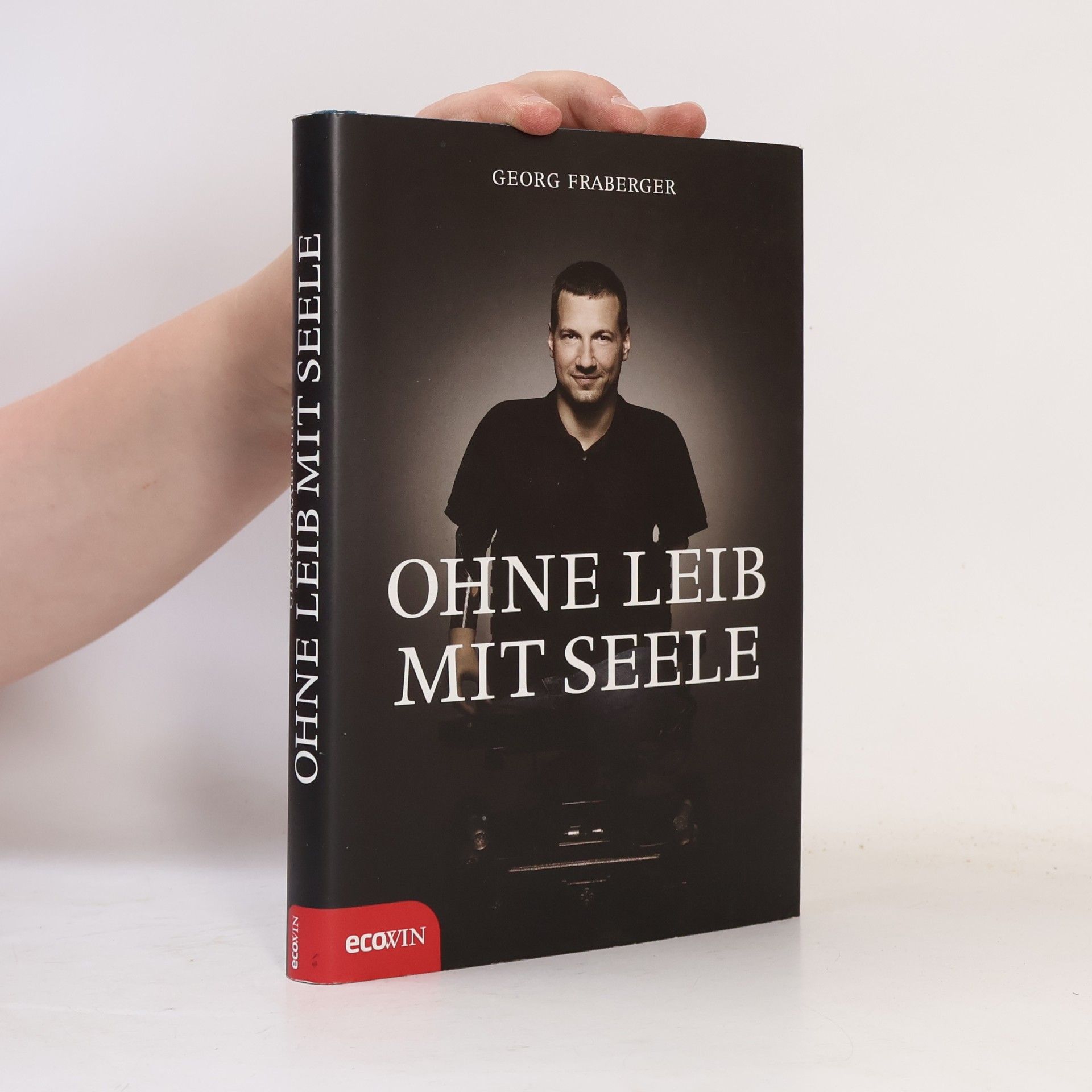 Georg Fraberger Ohne Leib, Mit Seele