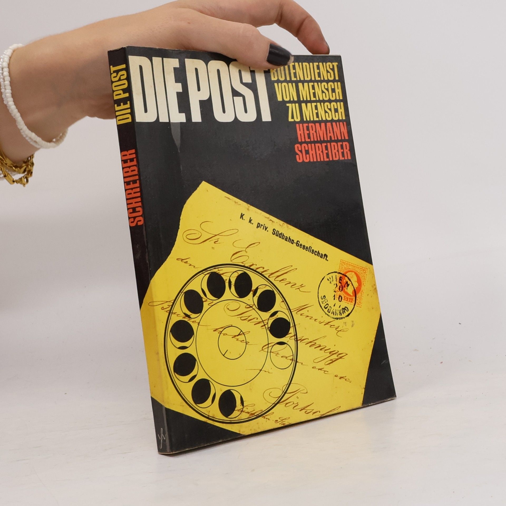 Hermann Schreiber Die Post. Botendienst von Mensch zu Mensch
