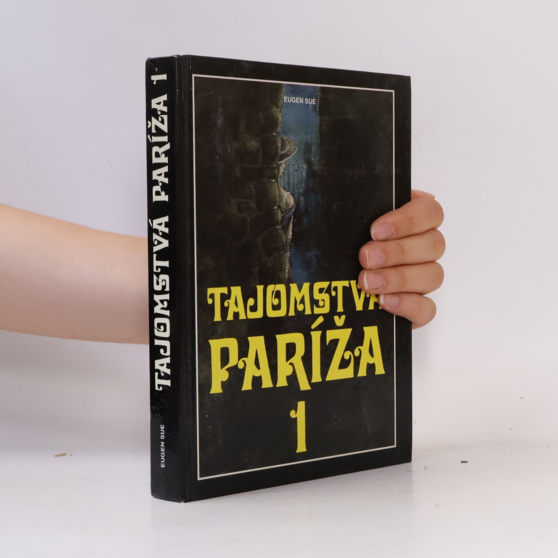 Eugène Sue Tajomstvá Paríža 1