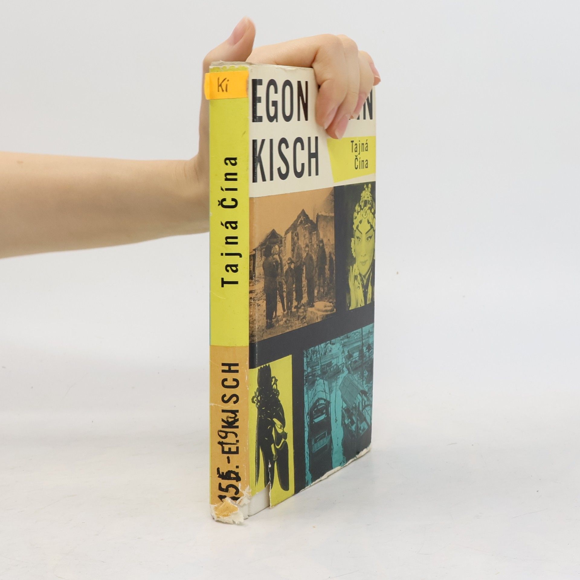 Egon Erwin Kisch Tajná Čína