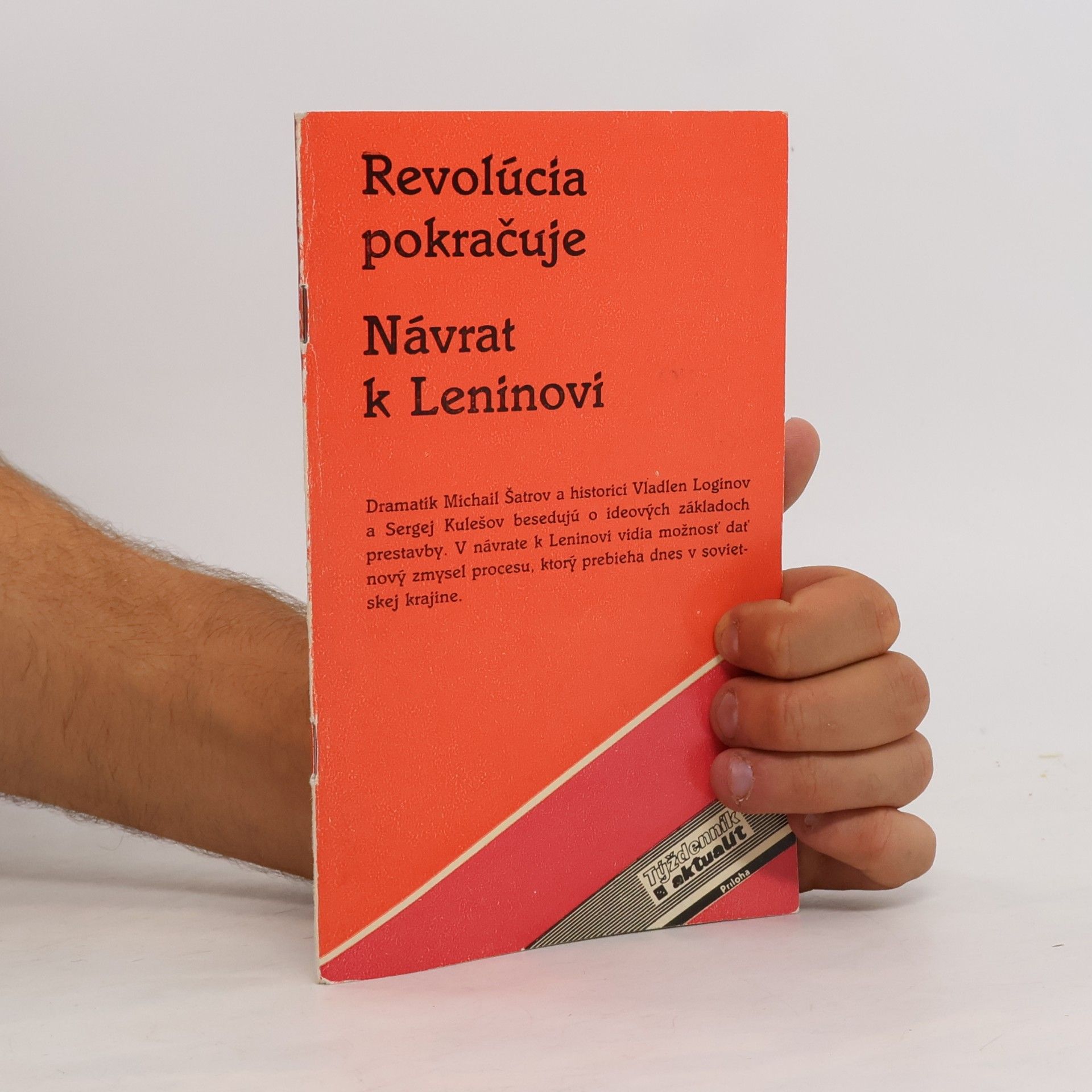 Autorenkollektiv Revolúcia pokračuje. Návrat k Leninovi