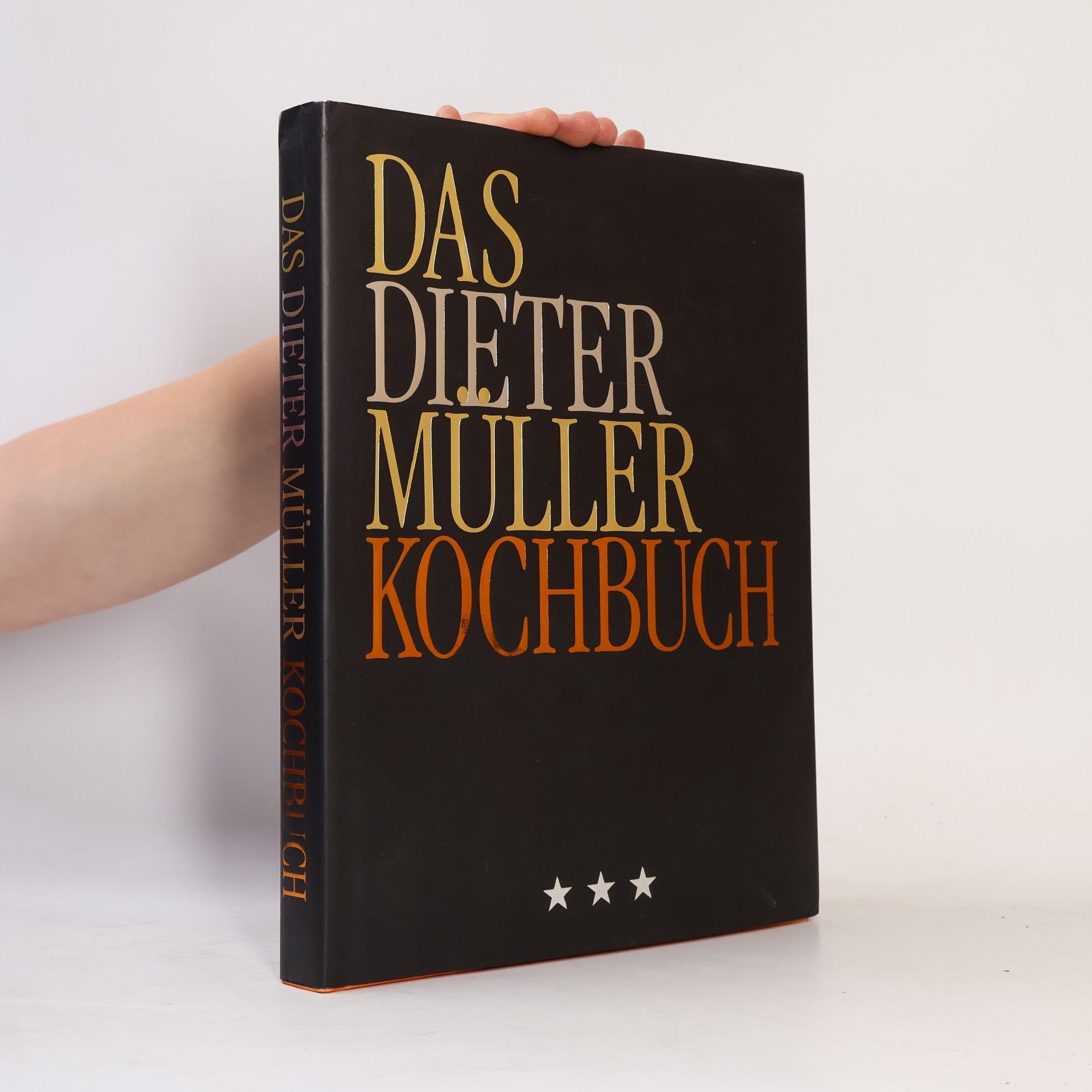 Dieter Müller Das Dieter-Müller-Kochbuch