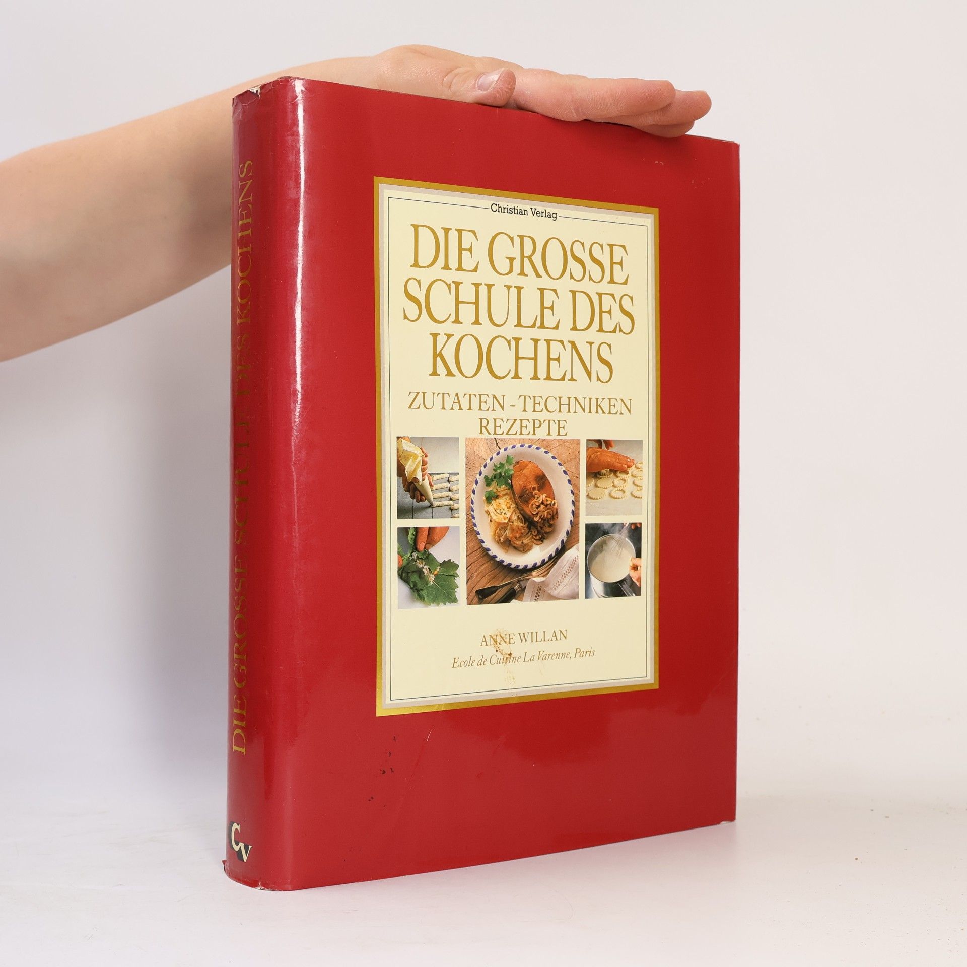 Anne Willan Die grosse Schule des Kochens