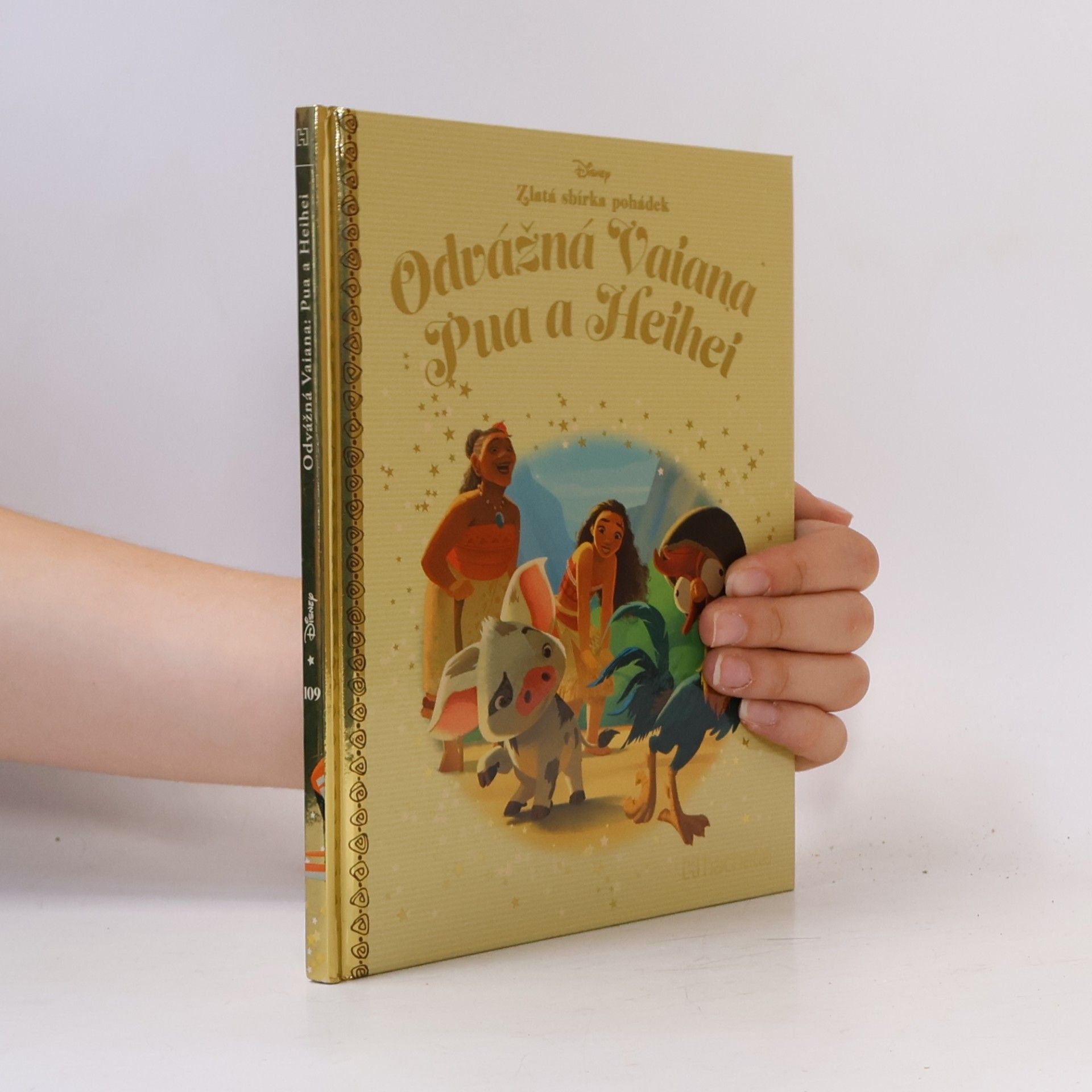 Collectif d'auteurs Zlatá sbírka pohádek 109. Odvážná Vaiana. Pua a Heihei