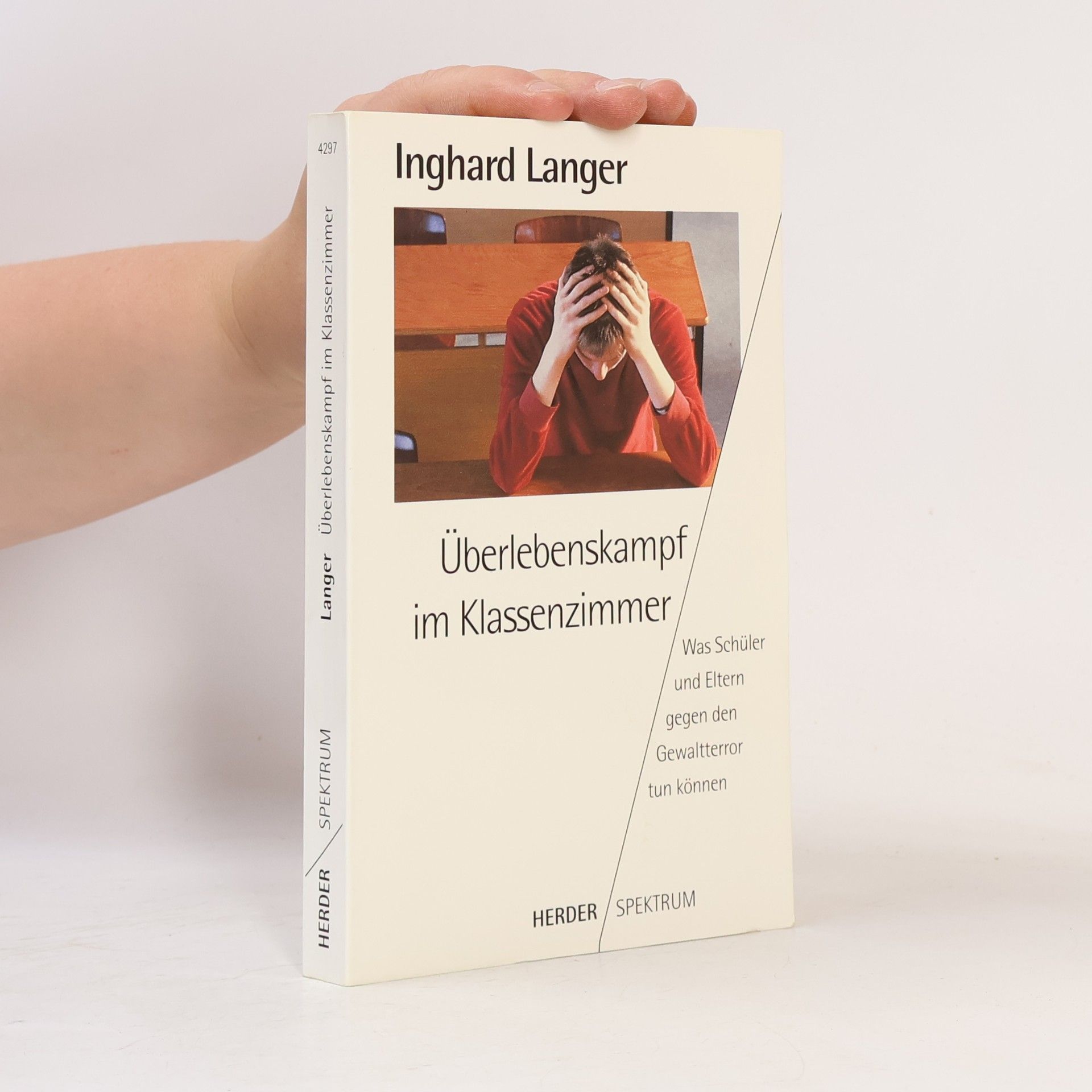Inghard Langer Überlebenskampf im Klassenzimmer