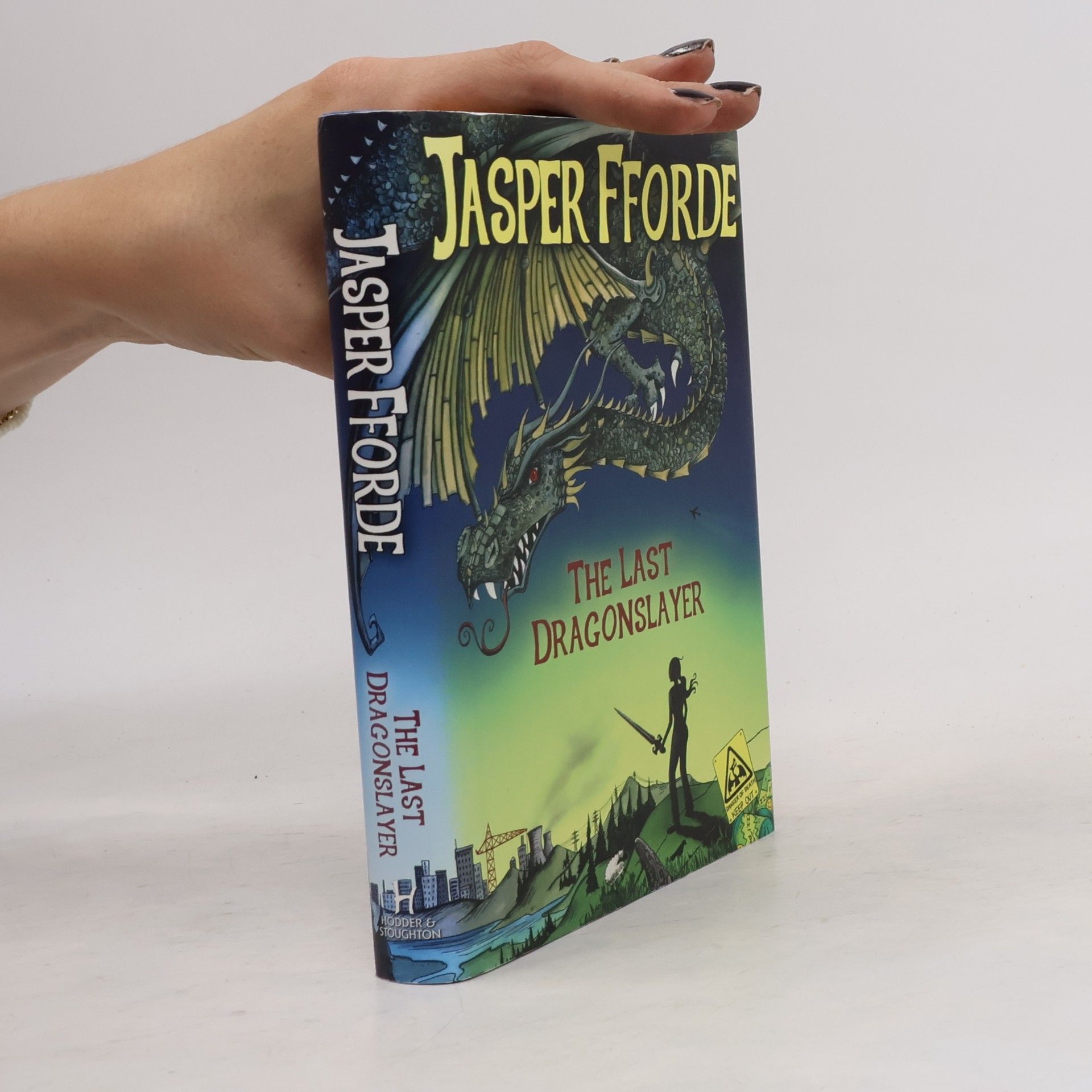 Jasper Fforde The Last Dragonslayer