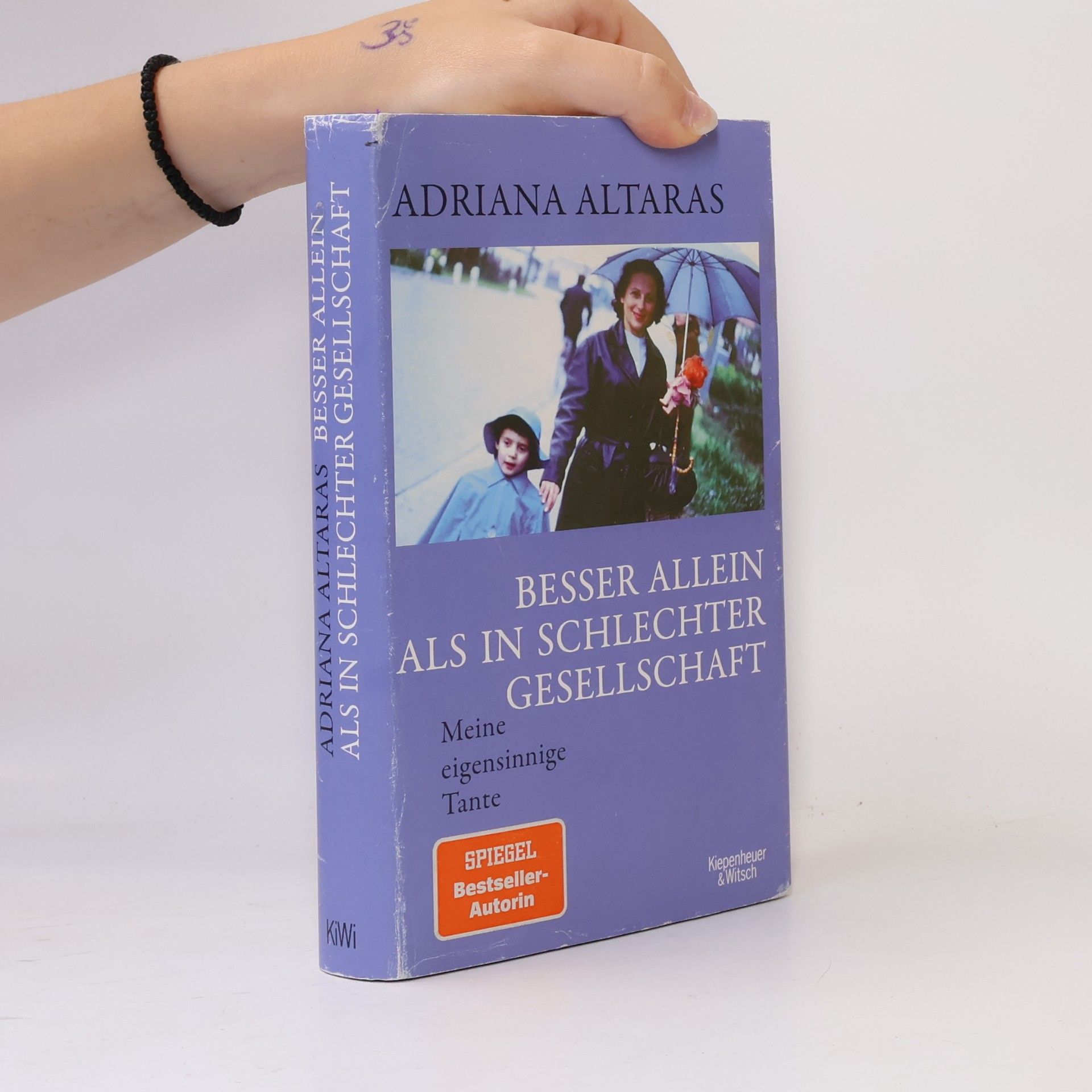 Adriana Altaras Besser allein als in schlechter Gesellschaft