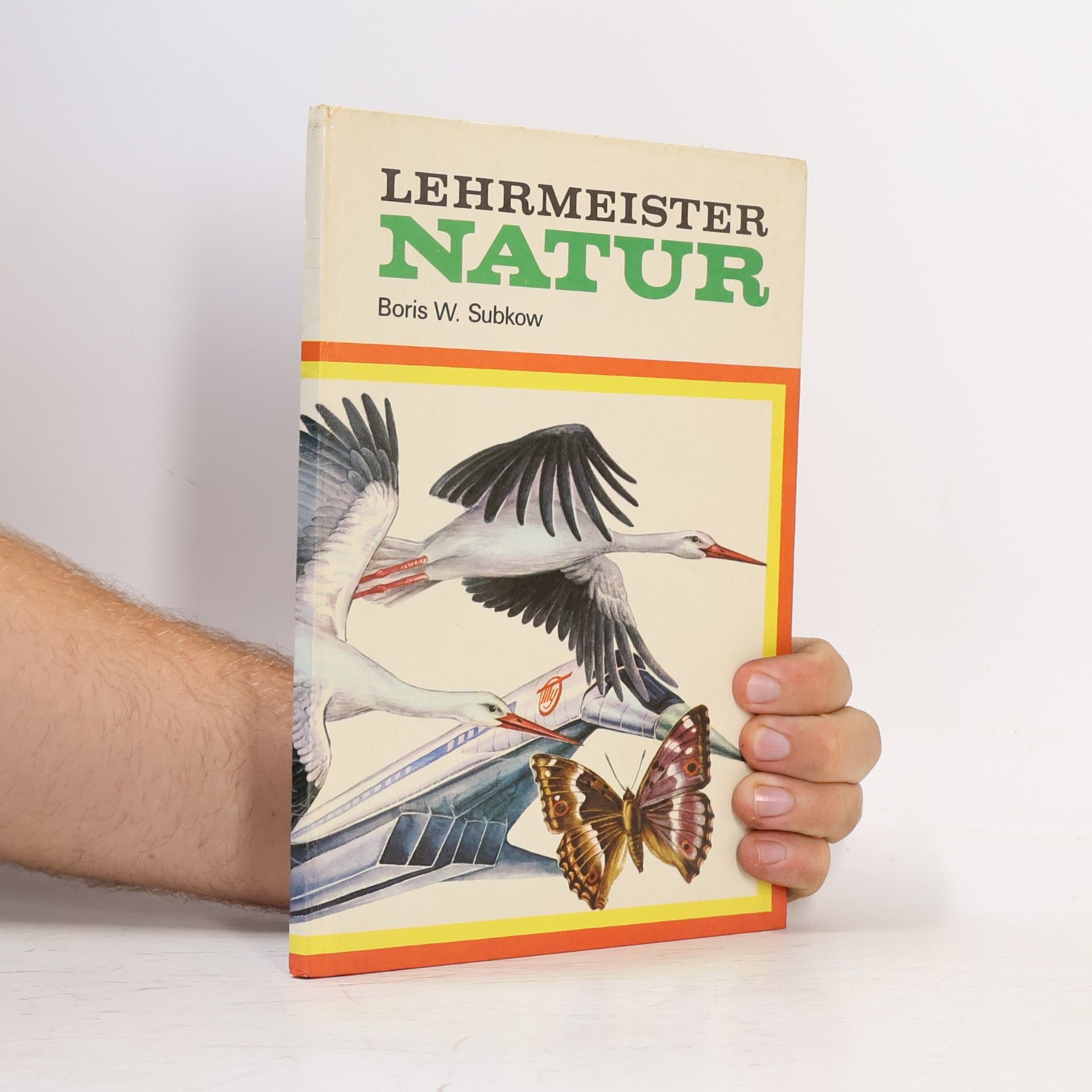 Boris W. Subkow Lehrmeister Natur