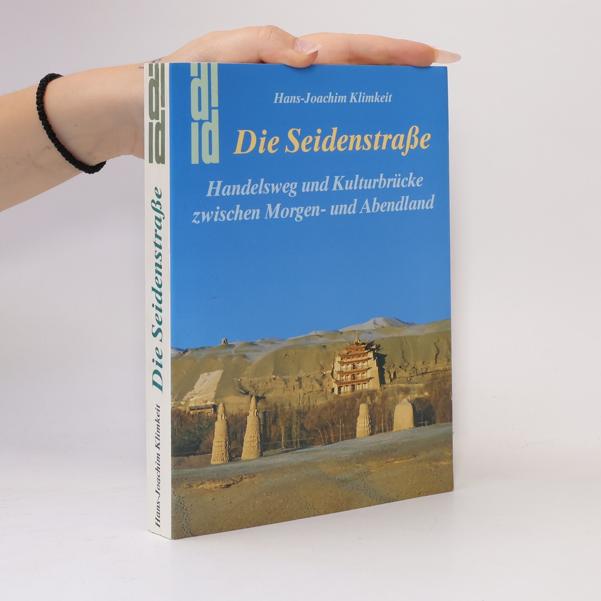 Hans Joachim Klimkeit Die Seidenstrasse
