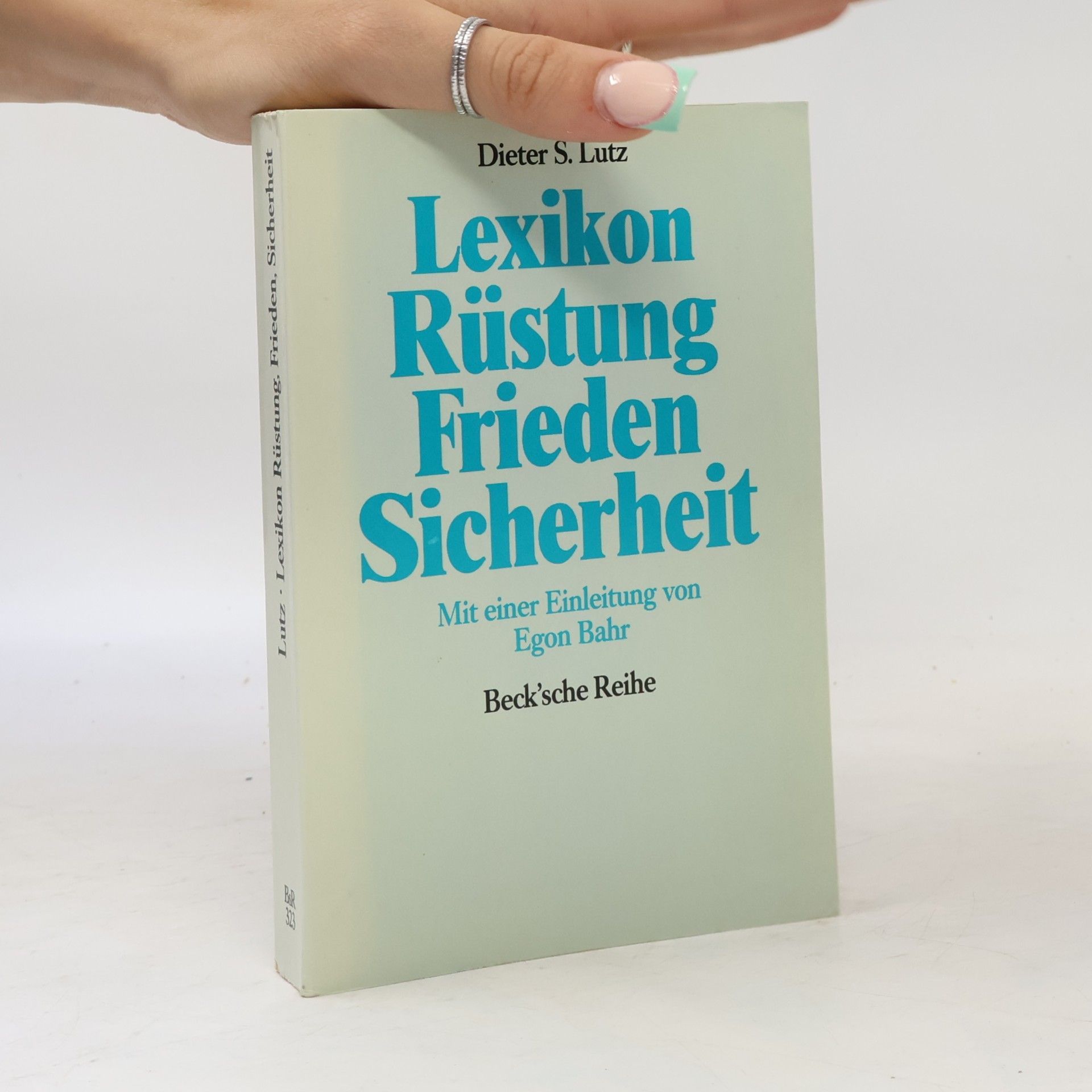 Beck'sche Reihe: Lexikon Rüstung, Frieden, Sicherheit