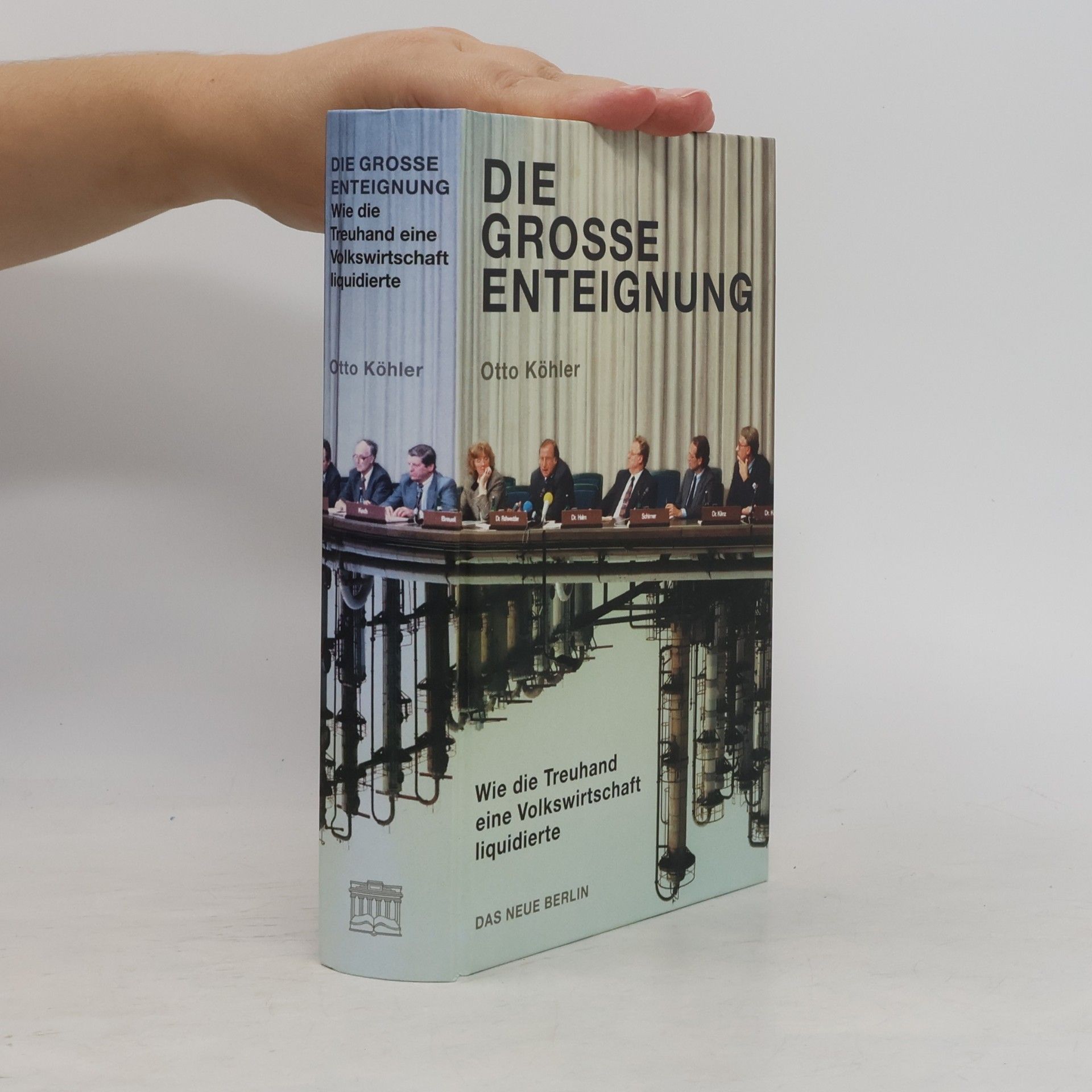 Otto Köhler Die große Enteignung