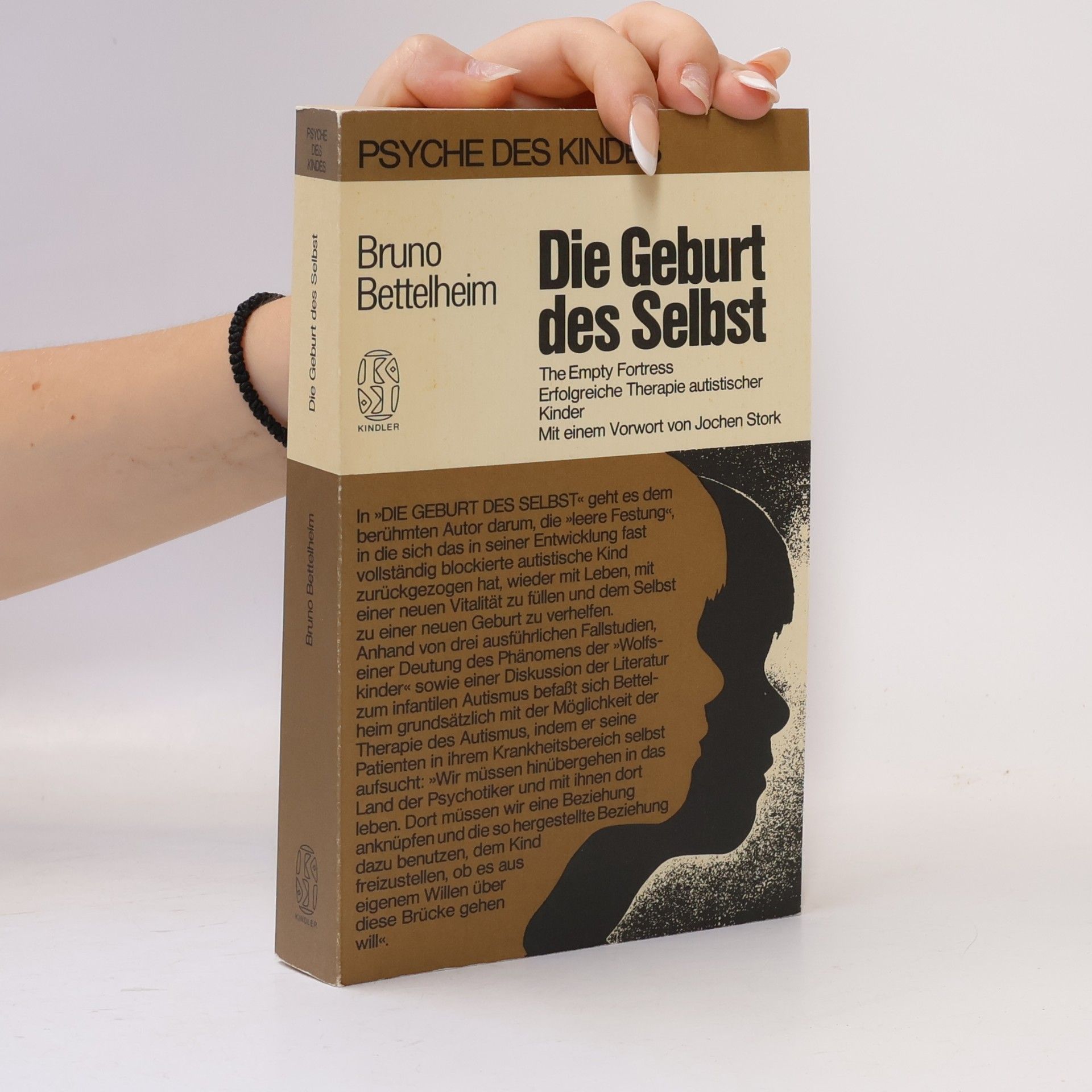 Bruno Bettelheim Die Geburt des Selbst