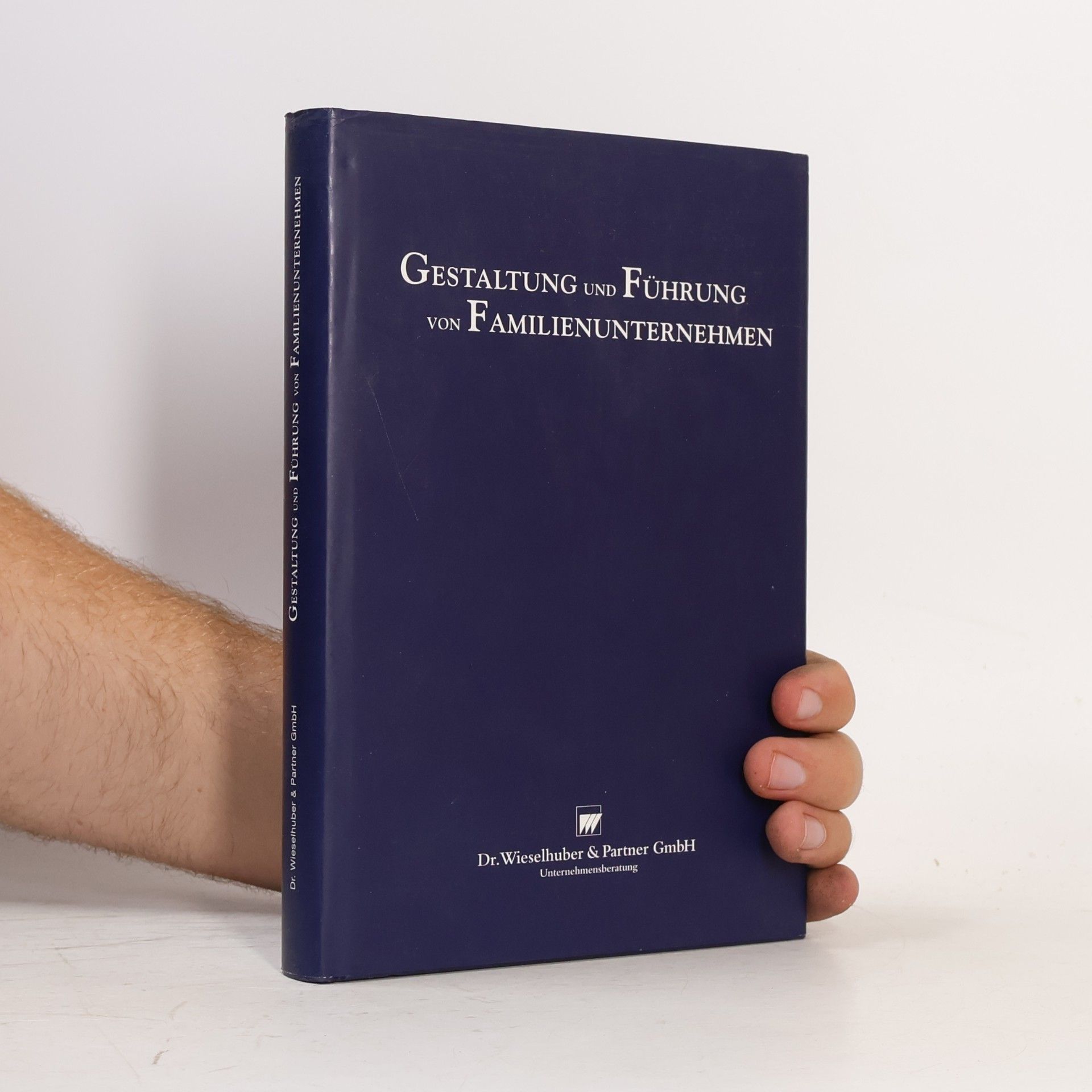 Andreas M Lohner Gestaltung und Führung von Familienunternehmen
