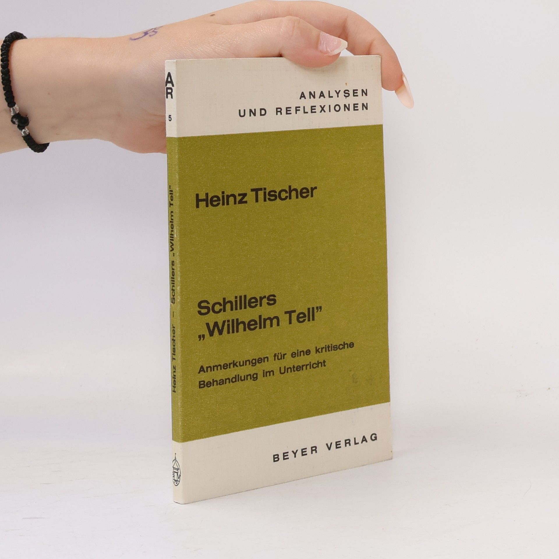 Heinz Tischer Schillers "Wilhelm Tell"