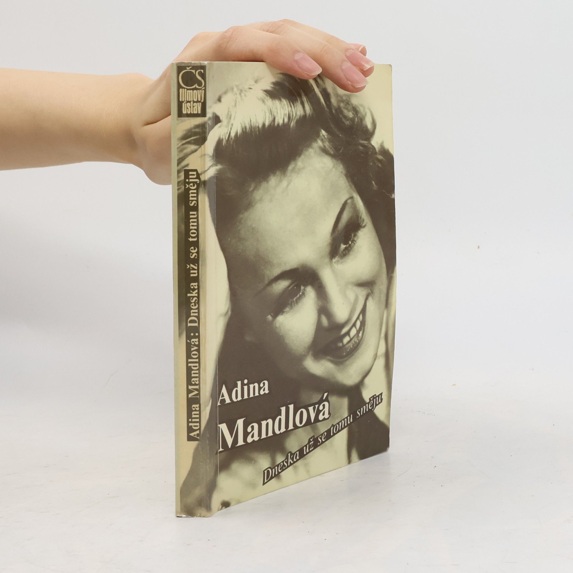 Adina Mandlová Dneska už se tomu směju
