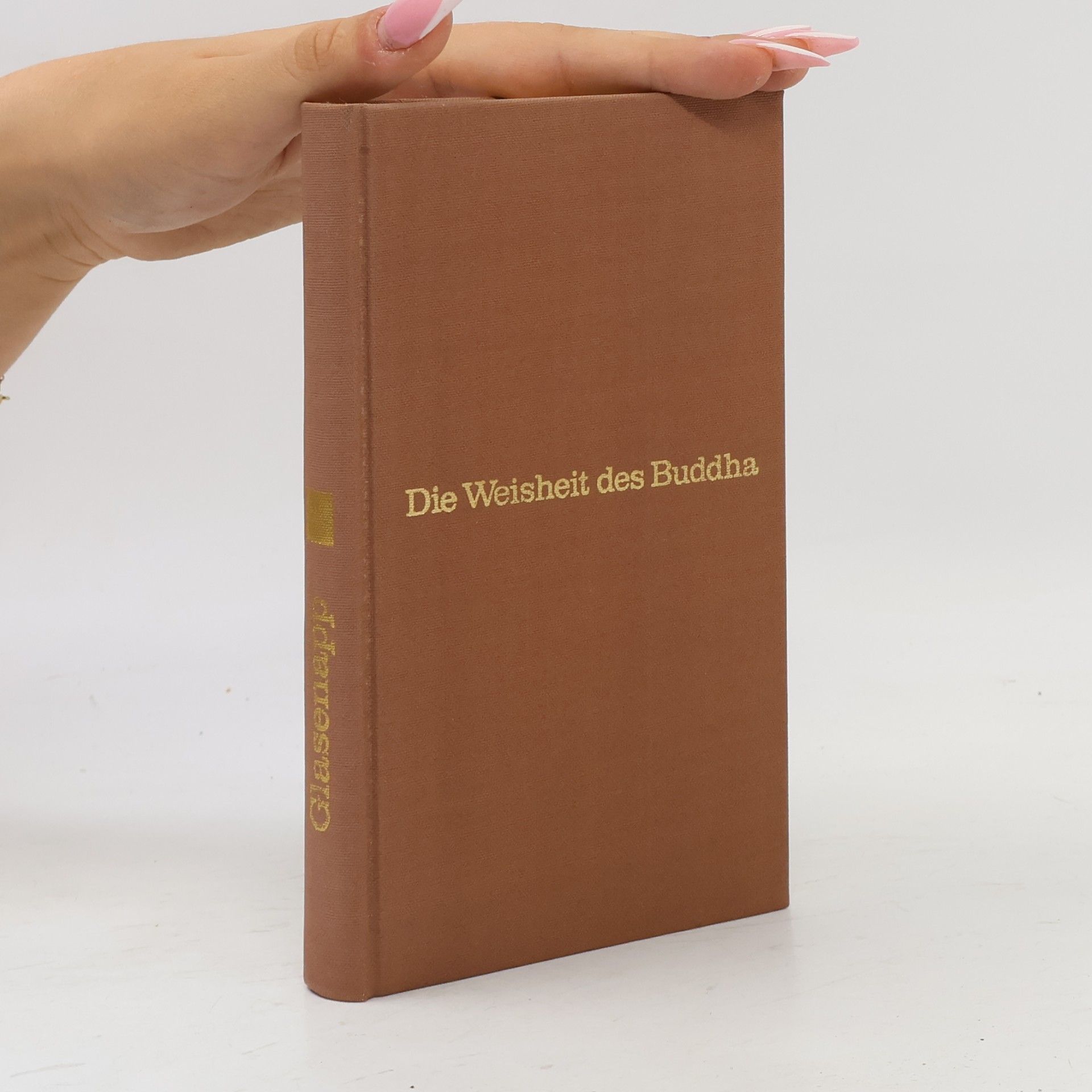 Gautama Buddha Die Weisheitslehren des Buddha -Dhammapada