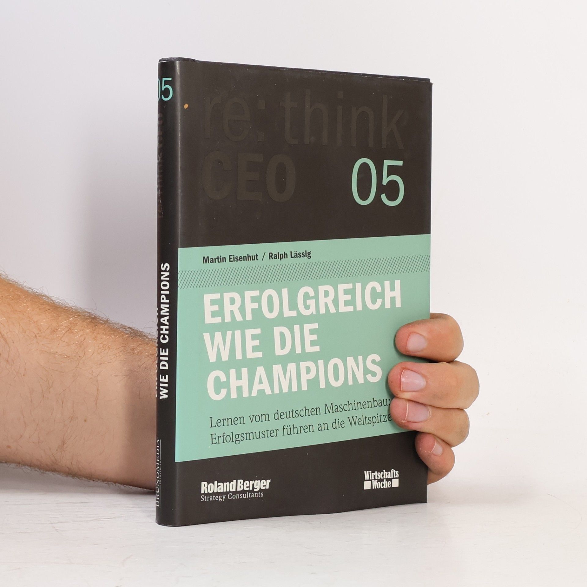 Ralph Lässig re:think CEO - 5: Erfolgreich wie die Champions