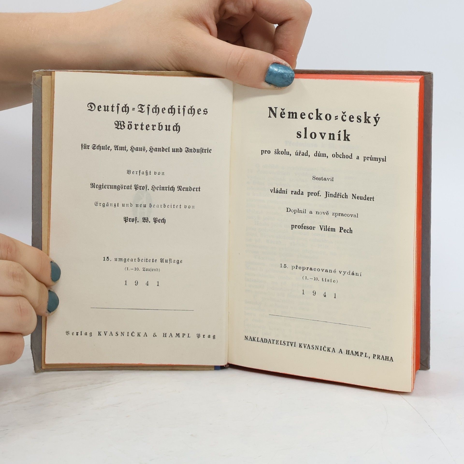 Heindrich Neudert Deutsch-Tschechisches Wörterbuch für Schule, Amt, Haus, Handel und Industrie. Německo-český slovník pro školu, úřad, dům, obchod a průmysl
