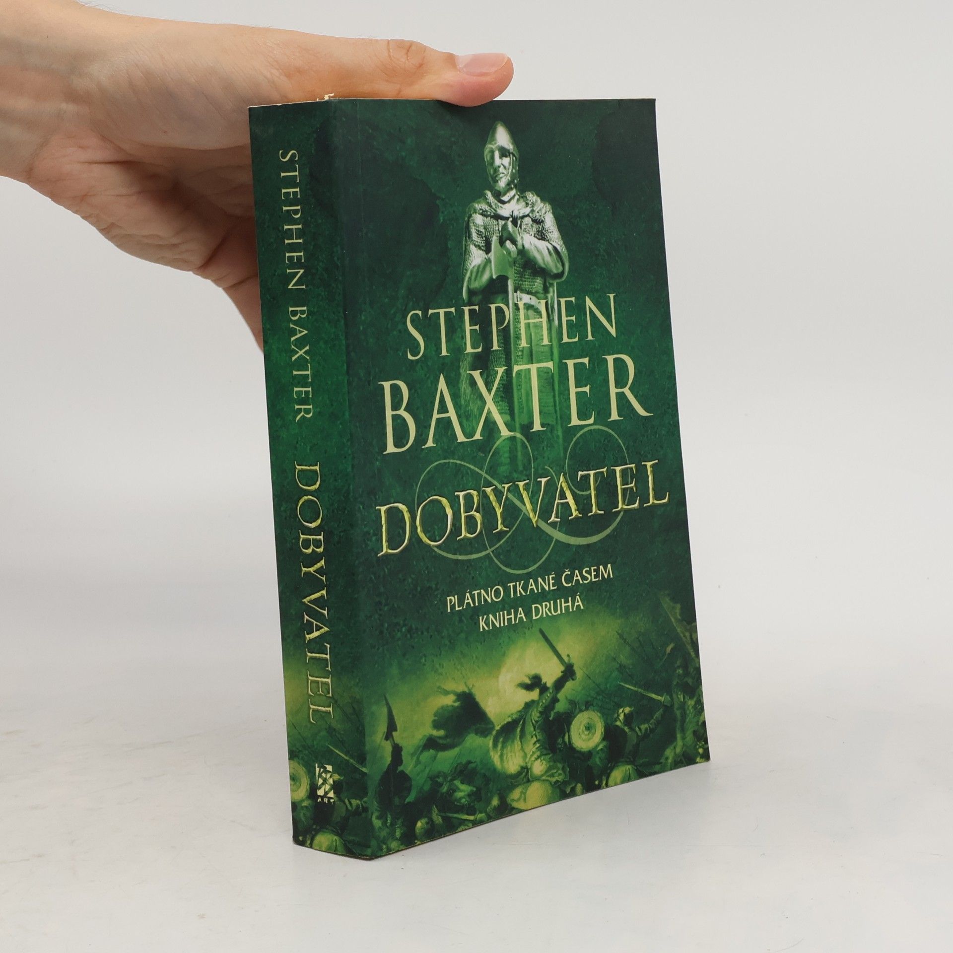 Stephen Baxter Plátno tkané časem 2. Dobyvatel