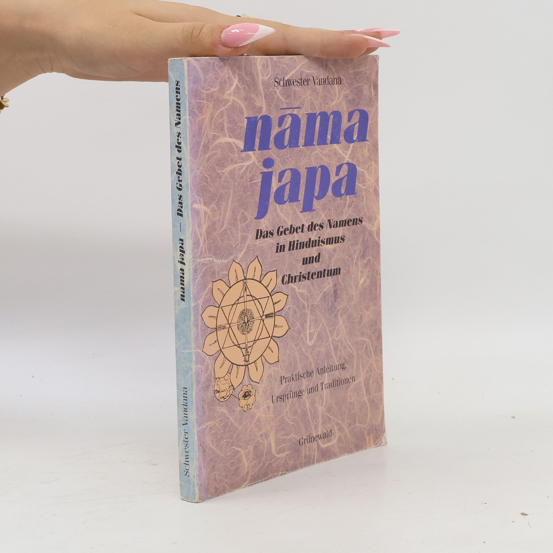 Schwester Vandana Nāma-japa - das Gebet des Namens in Hinduismus und Christentum