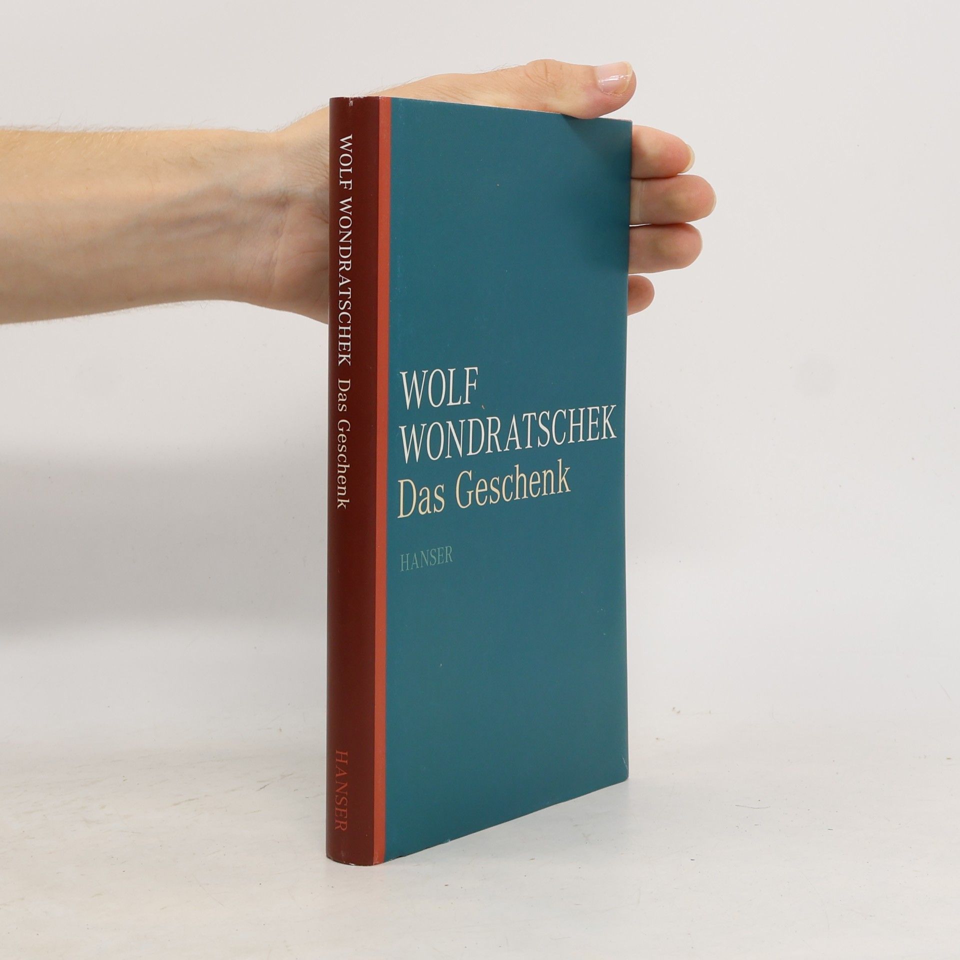 Wolf Wondratschek Das Geschenk