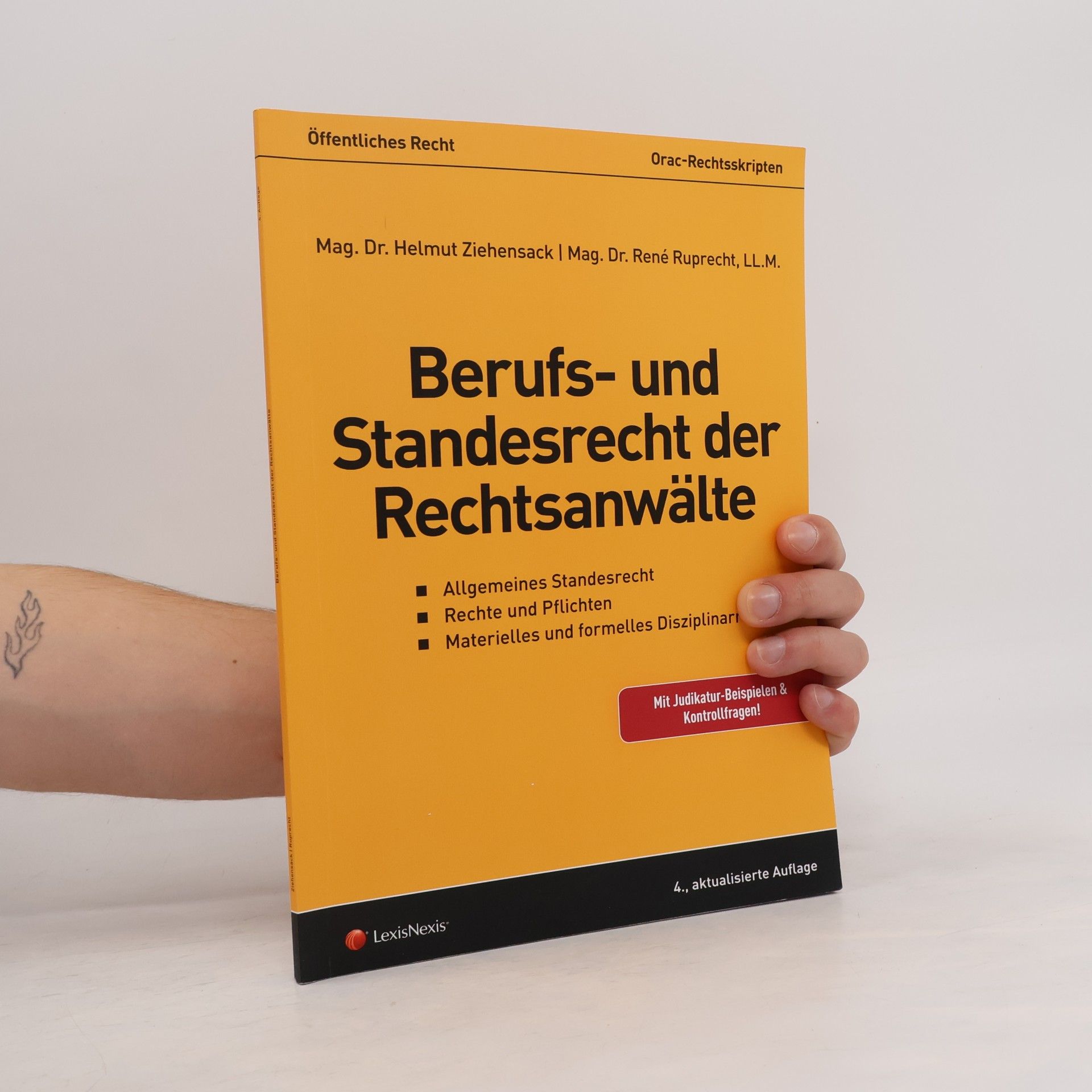 Helmut Ziehensack Orac-Rechtsskripten: Berufs- und Standesrecht der Rechtsanwälte - 4., aktualisierte Auflage