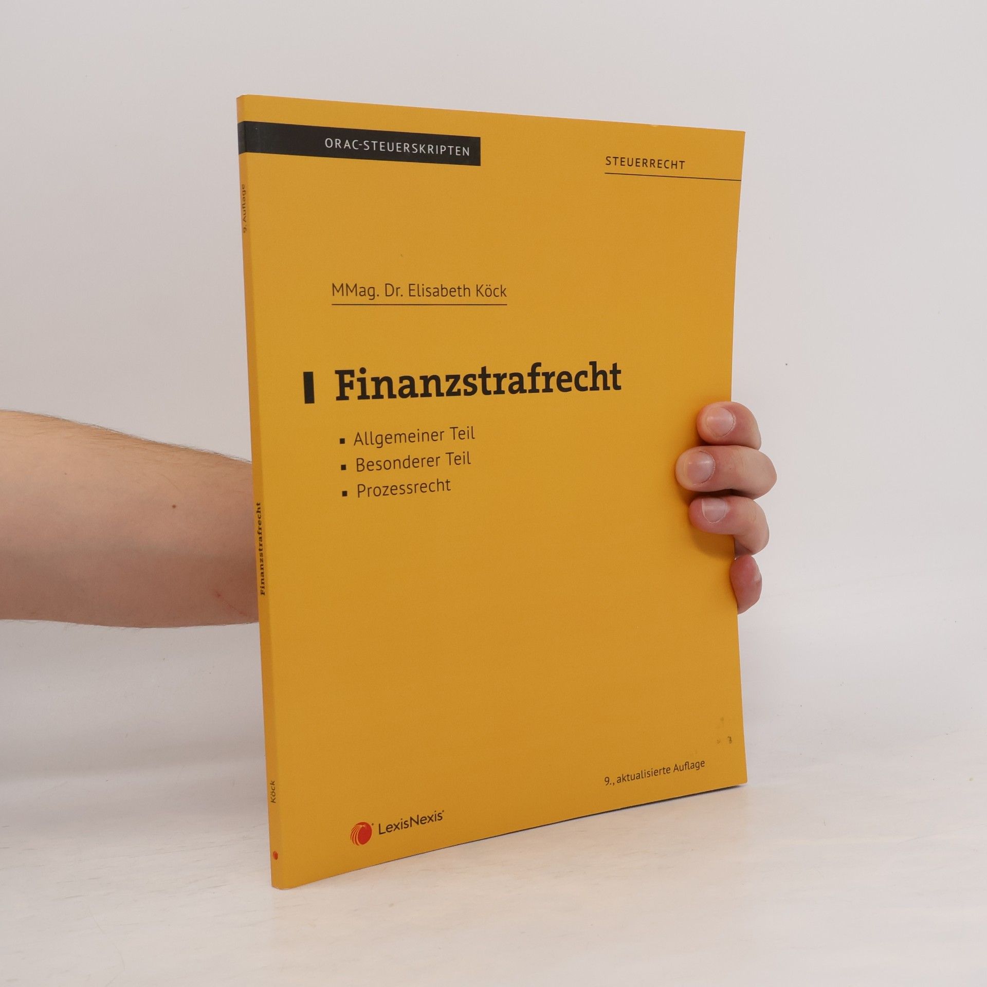 Elisabeth Köck ORAC-Steuerskripten - 1: Finanzstrafrecht