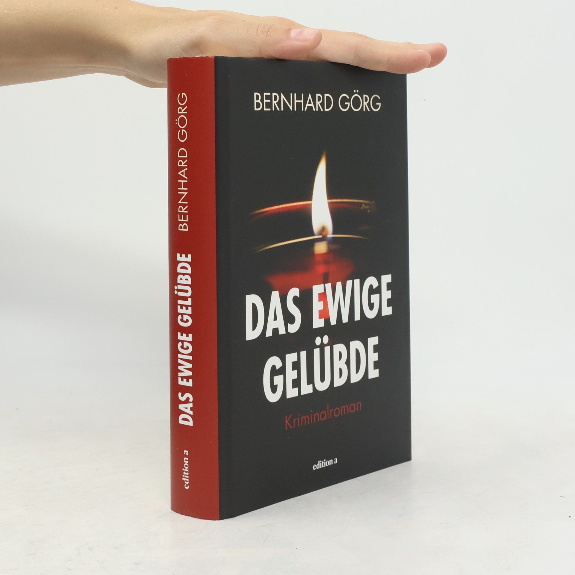 Bernhard Görg Das ewige Gelübde