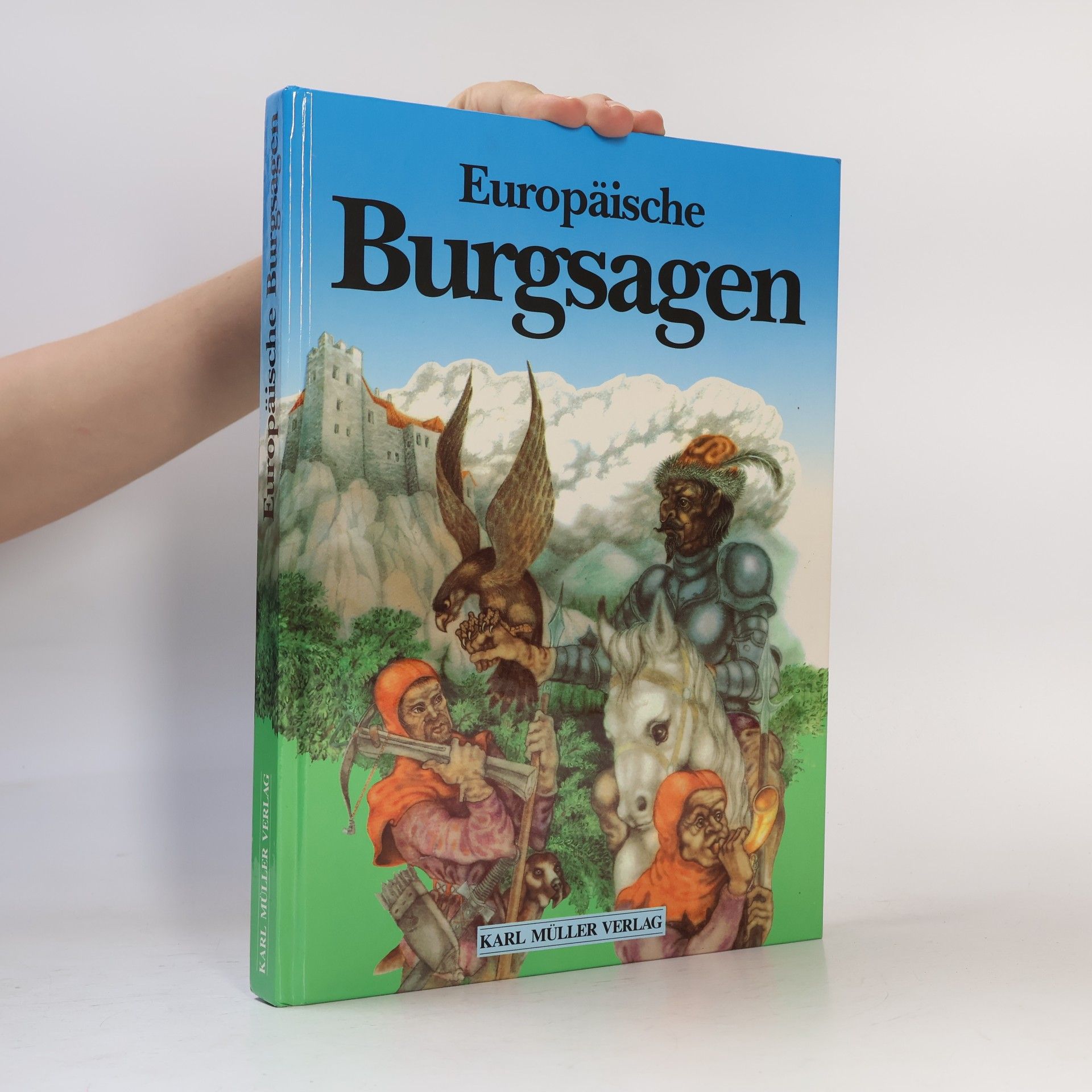 Jaroslav Tichý Europäische Burgsagen