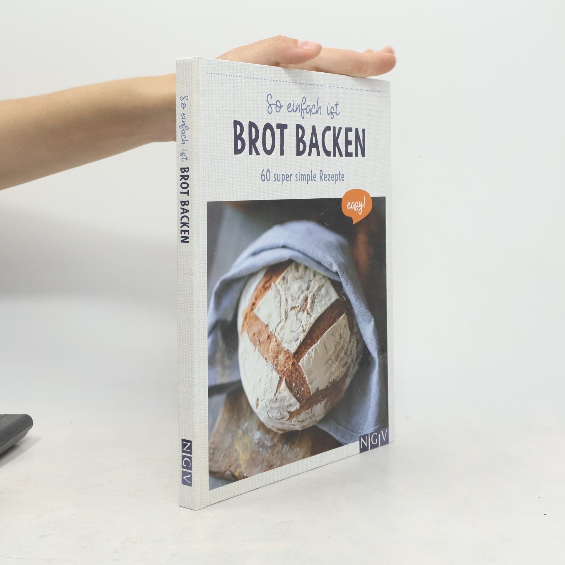 Autorenkollektiv So einfach ist Brot backen