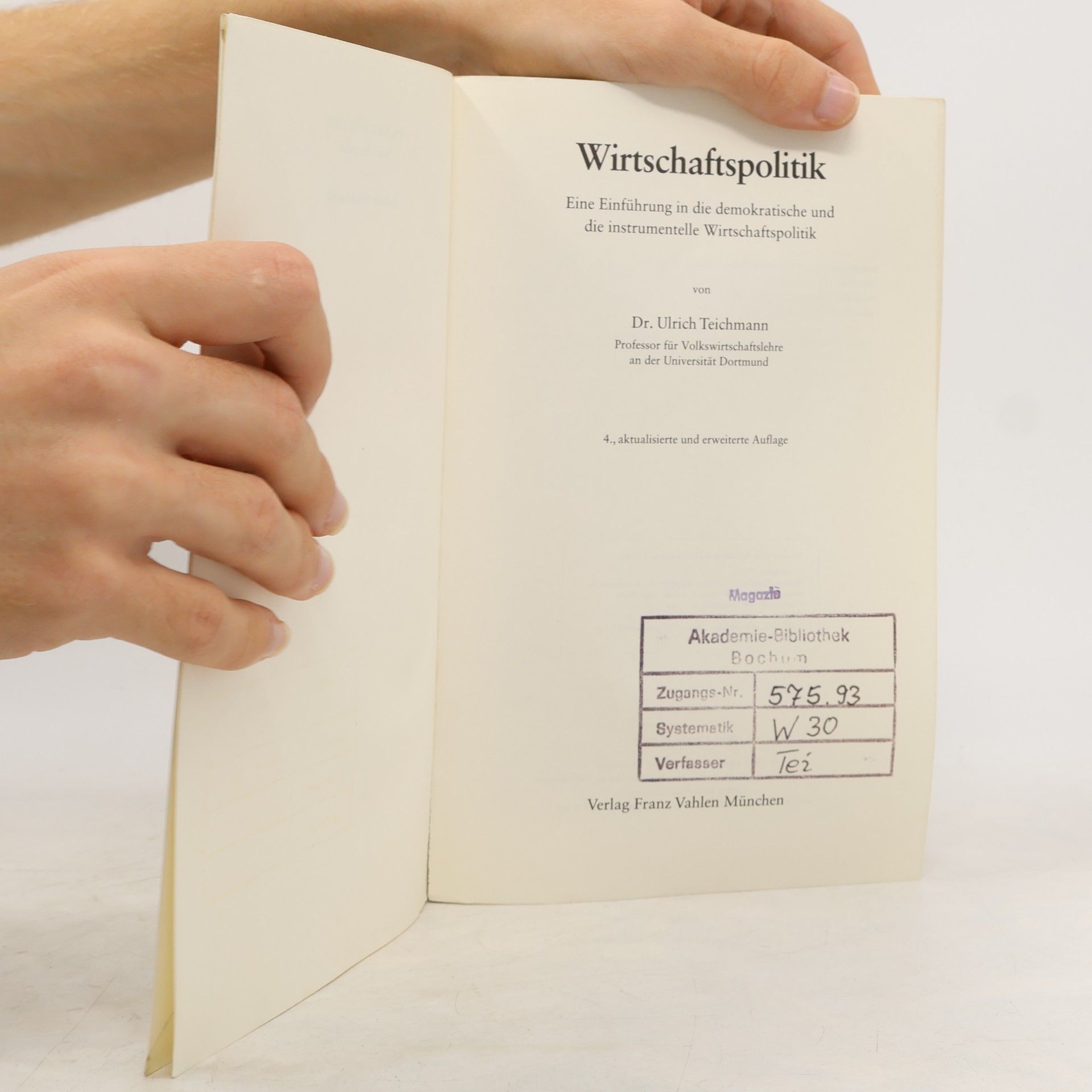 Ulrich Teichmann Wirtschaftspolitik: 4. Auflage