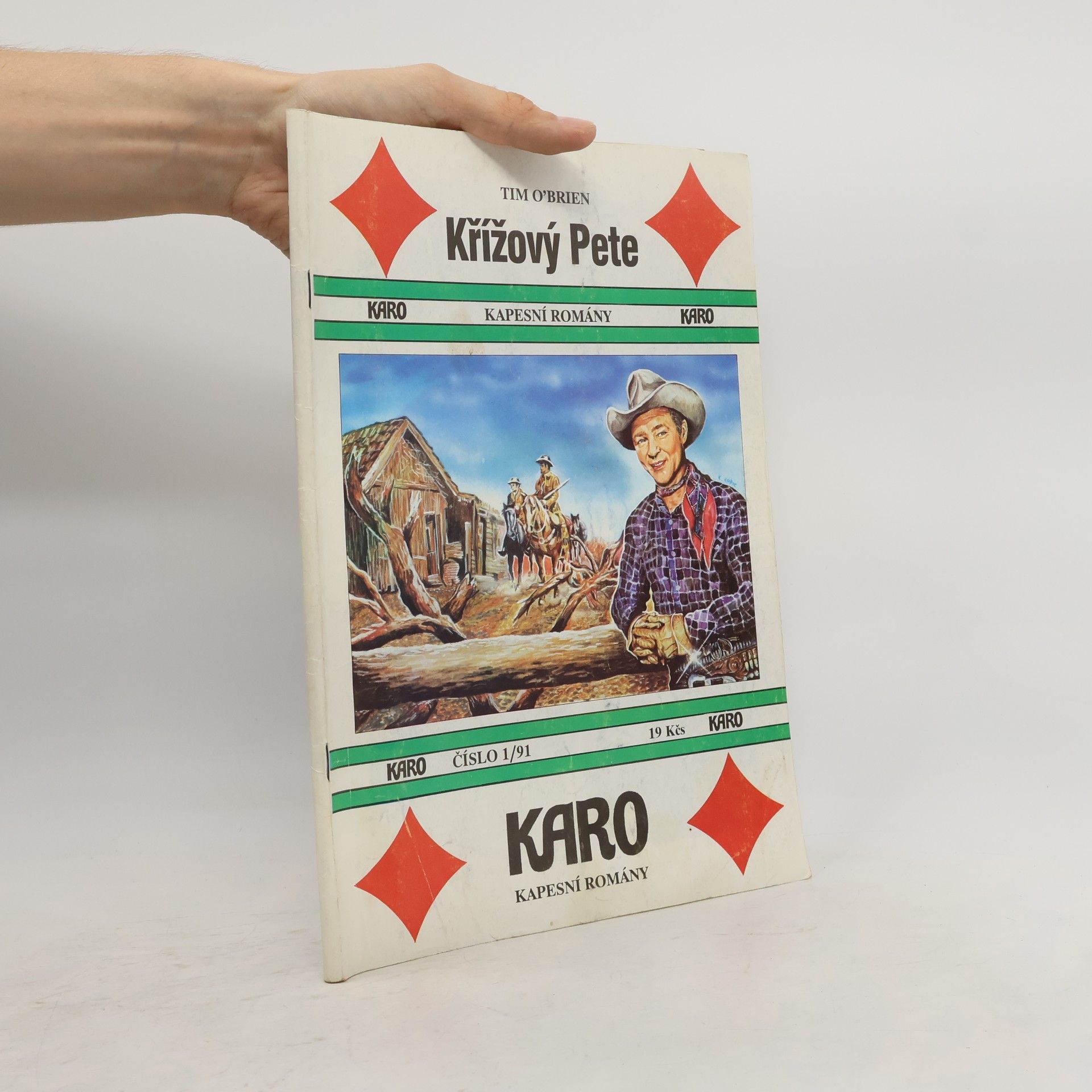 Tim O’Brien Karo 1/1991. Křížový Pete