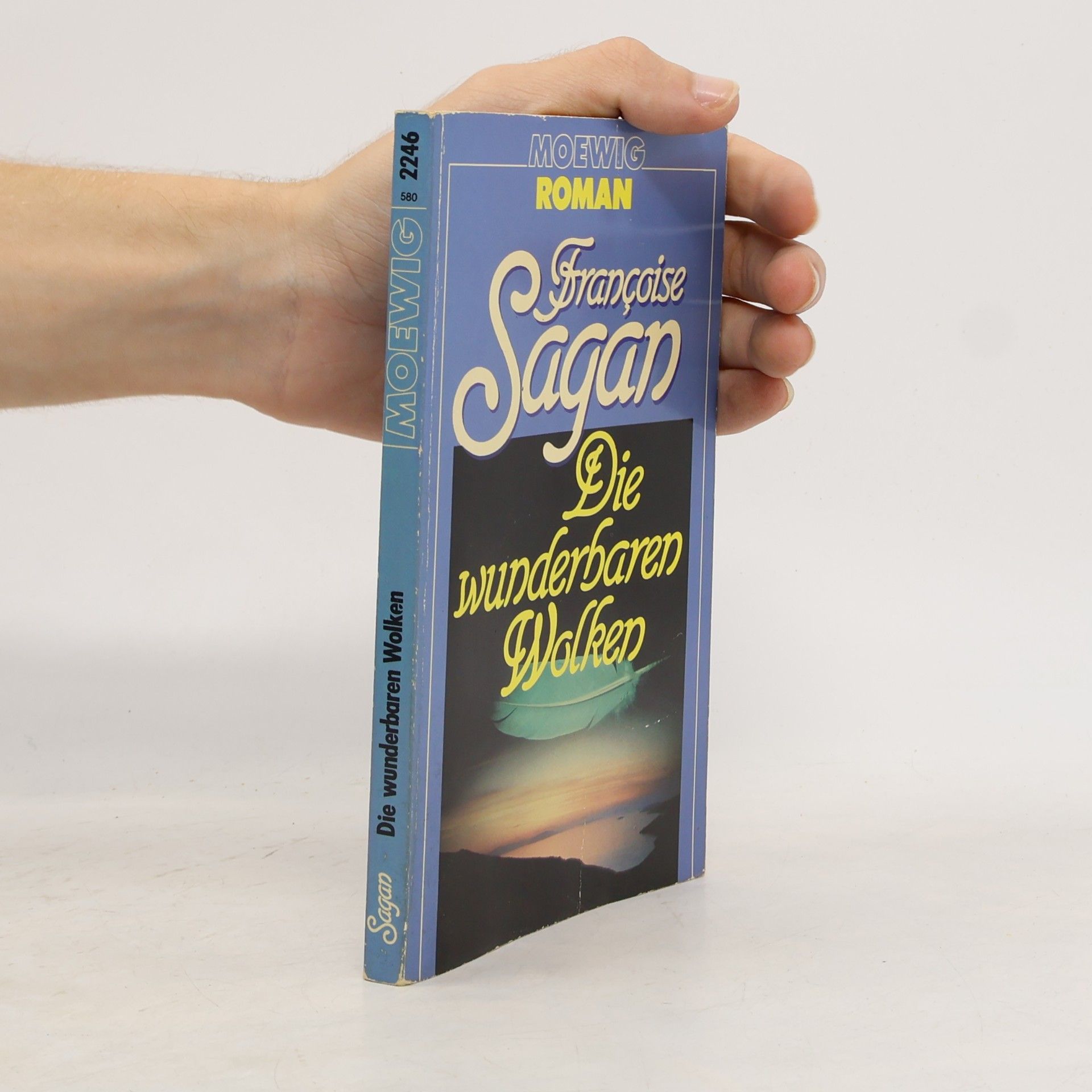Françoise Sagan Die wunderbaren Wolken. Roman
