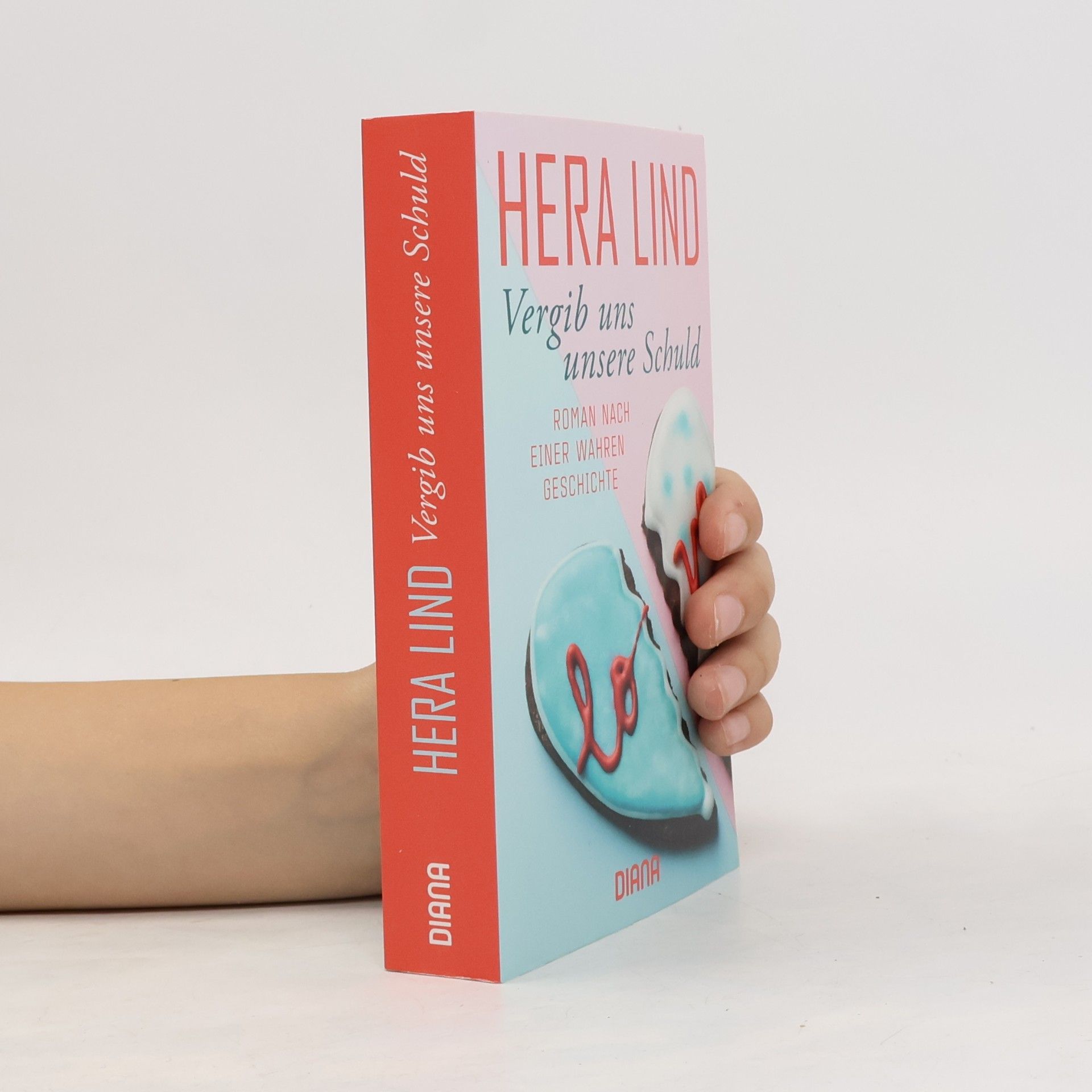 Hera Lind Vergib uns unsere Schuld