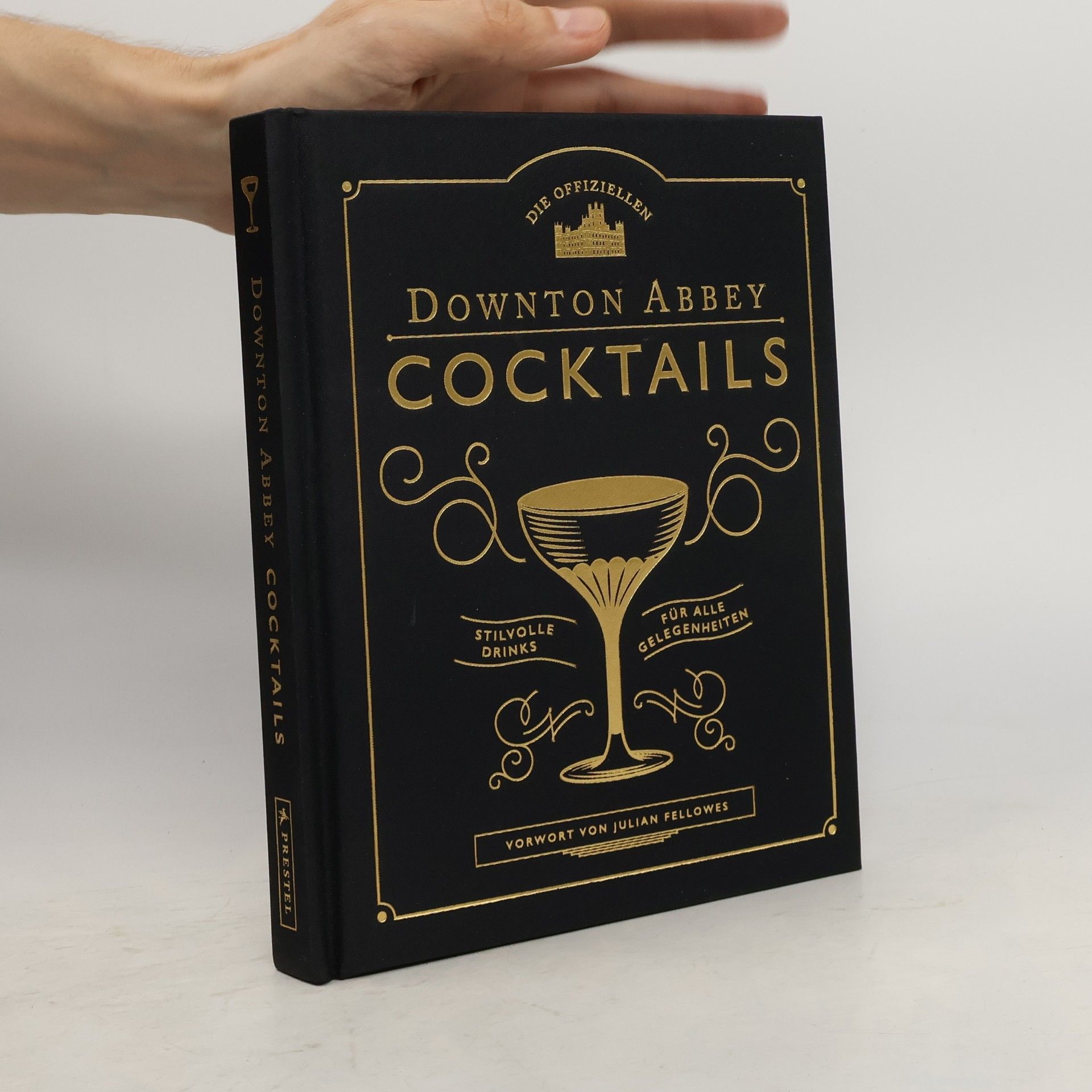 Lou Bustamante Die offiziellen Downton Abbey Cocktails
