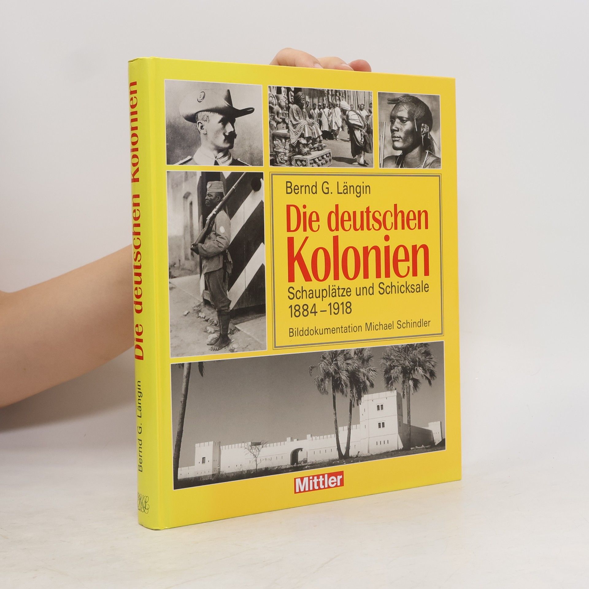 Bernd G. Längin Die deutschen Kolonien