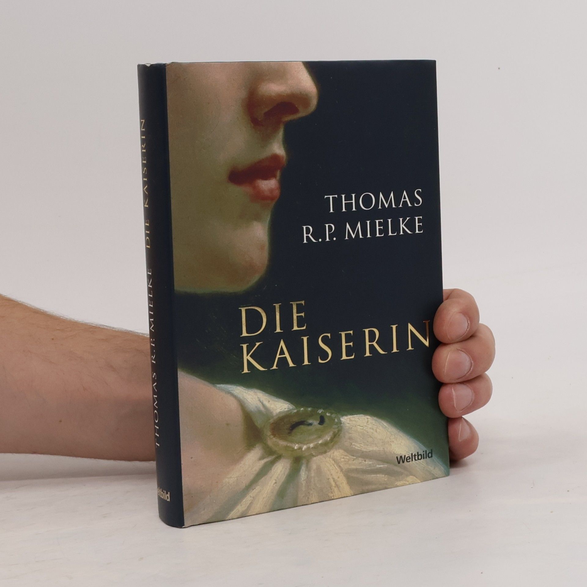 Thomas R. P. Mielke Die Kaiserin