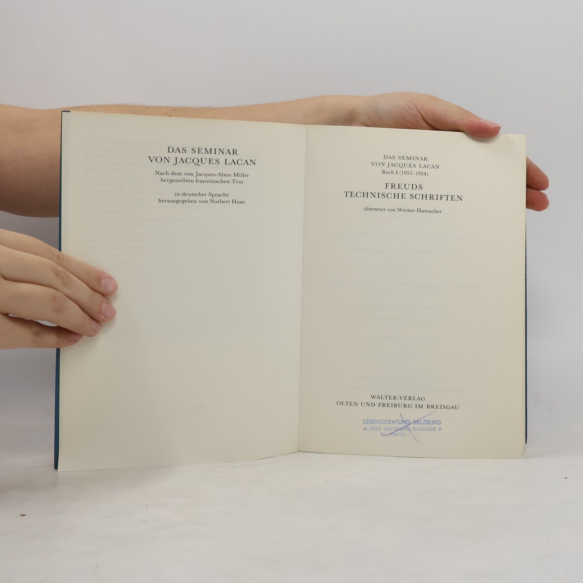 Jacques Lacan Das Seminar von Jacques Lacan - 1: Freuds technische Schriften (1953-1954)