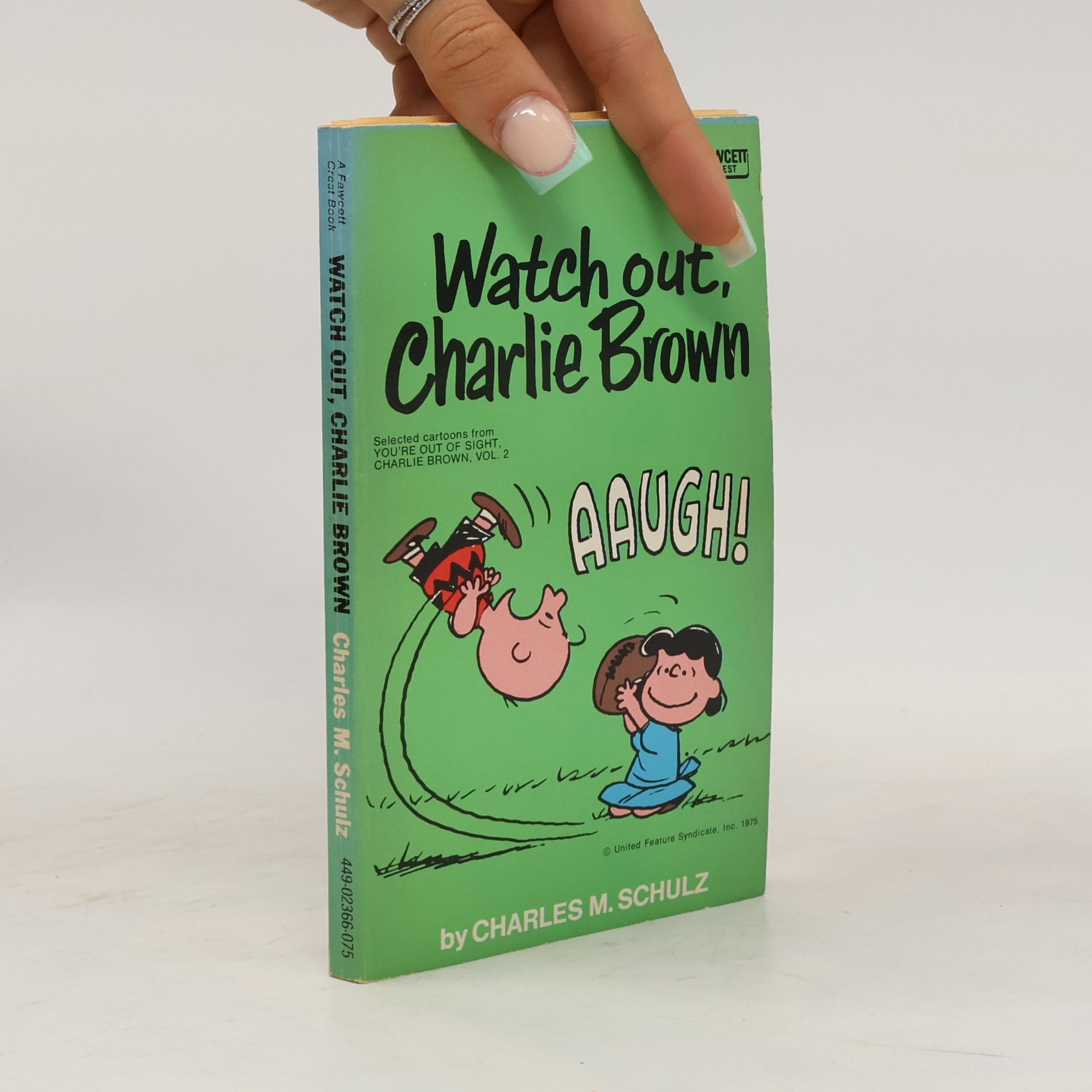Charles M. Schulz Watch Out, Charlie Brown