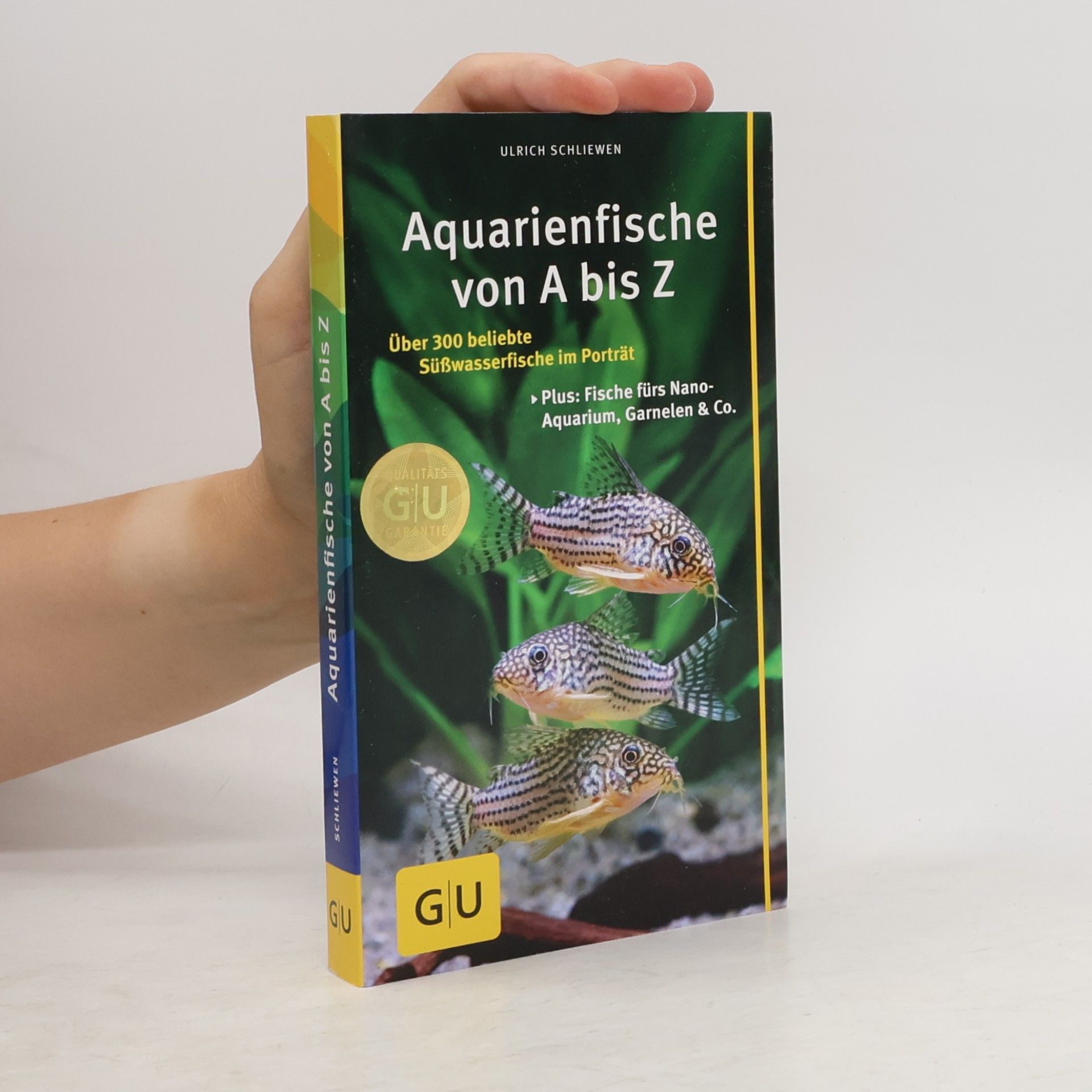 Ulrich K. Schliewen Aquarienfische von A bis Z