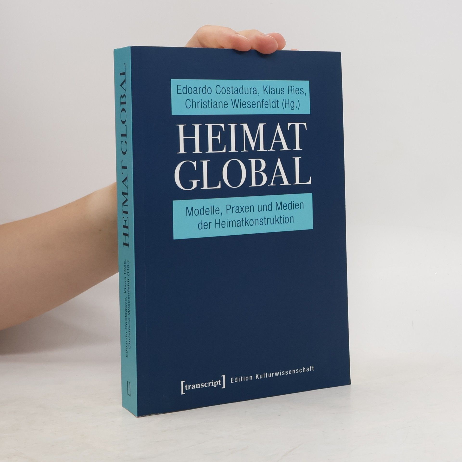 Edoardo Costadura Edition Kulturwissenschaft - 188: Heimat global