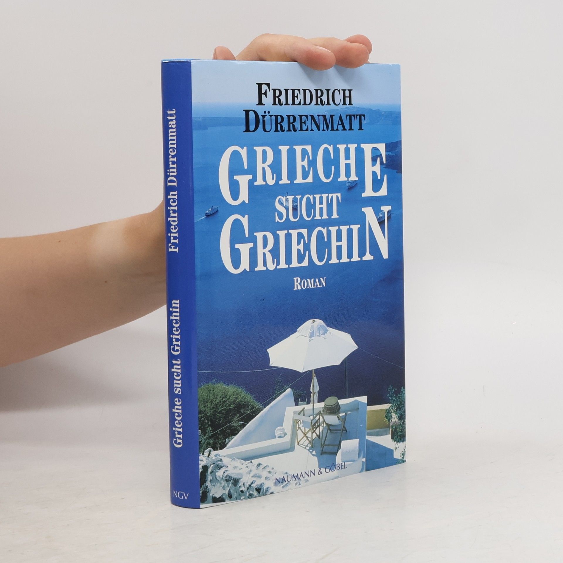 Friedrich Dürrenmatt Grieche sucht Griechin. Roman.