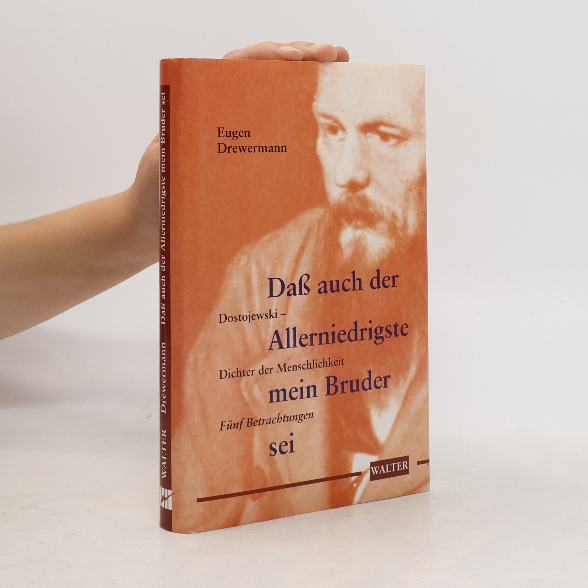 Daß auch der Allerniedrigste mein Bruder sei