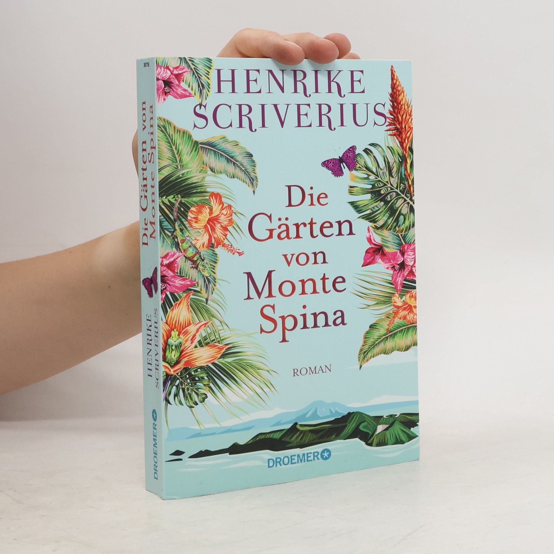 Henrike Scriverius Die Gärten von Monte Spina