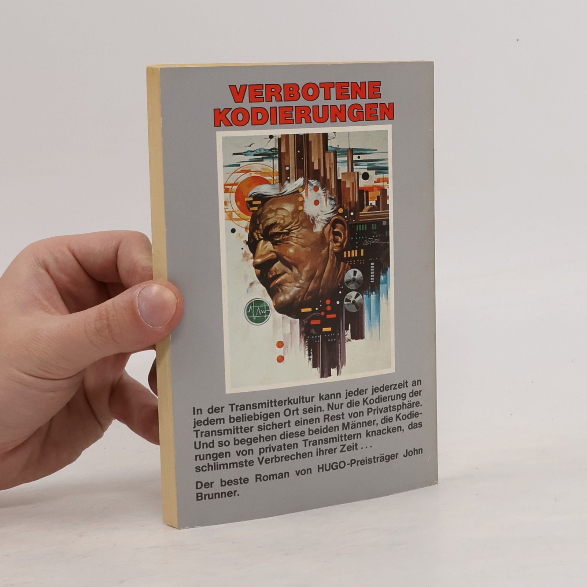 John Brunner Verbotene Kodierungen.