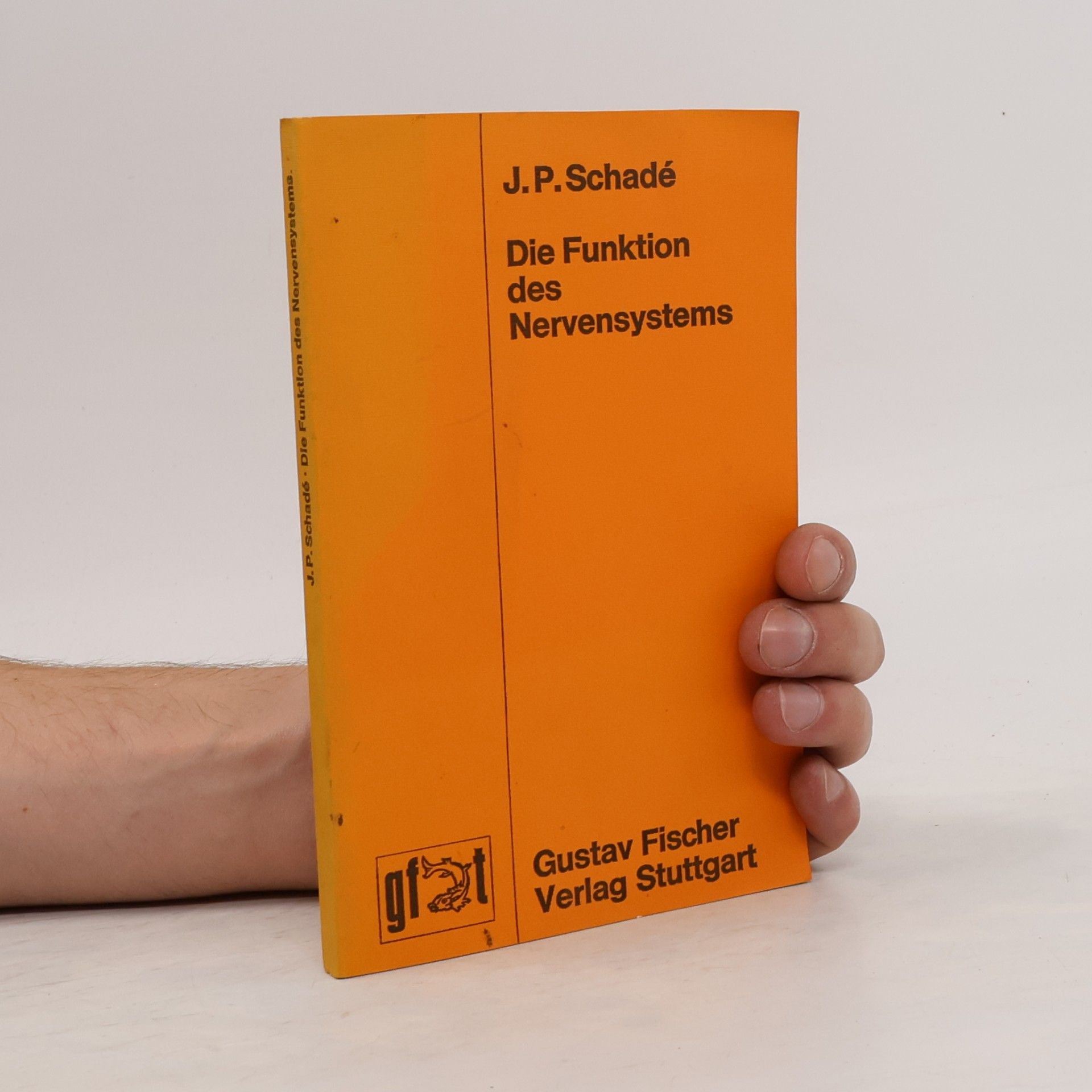 Johannes Petrus Schade Die Funktion des Nervensystems