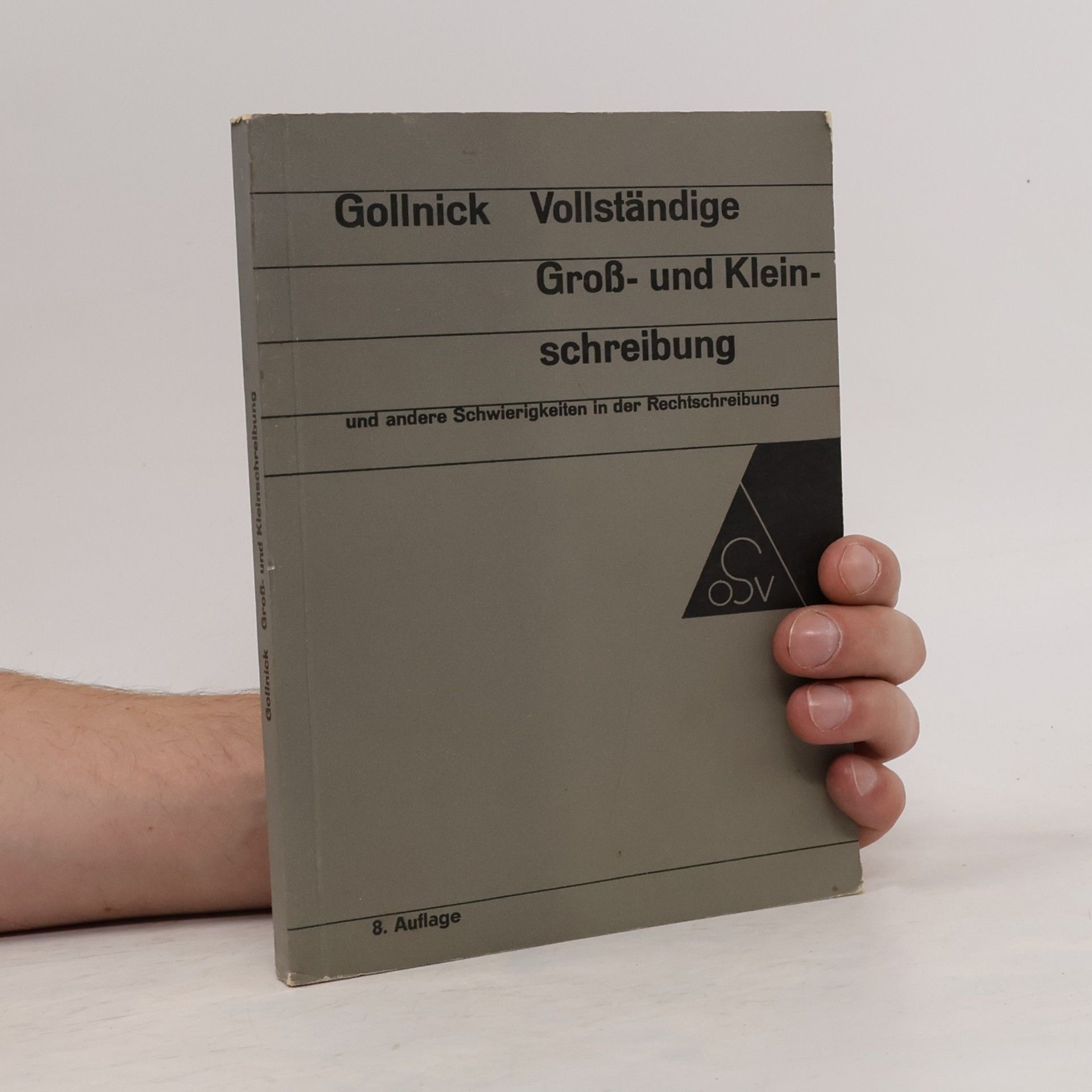Paul Gollnick Vollständige Groß- und Kleinschreibung
