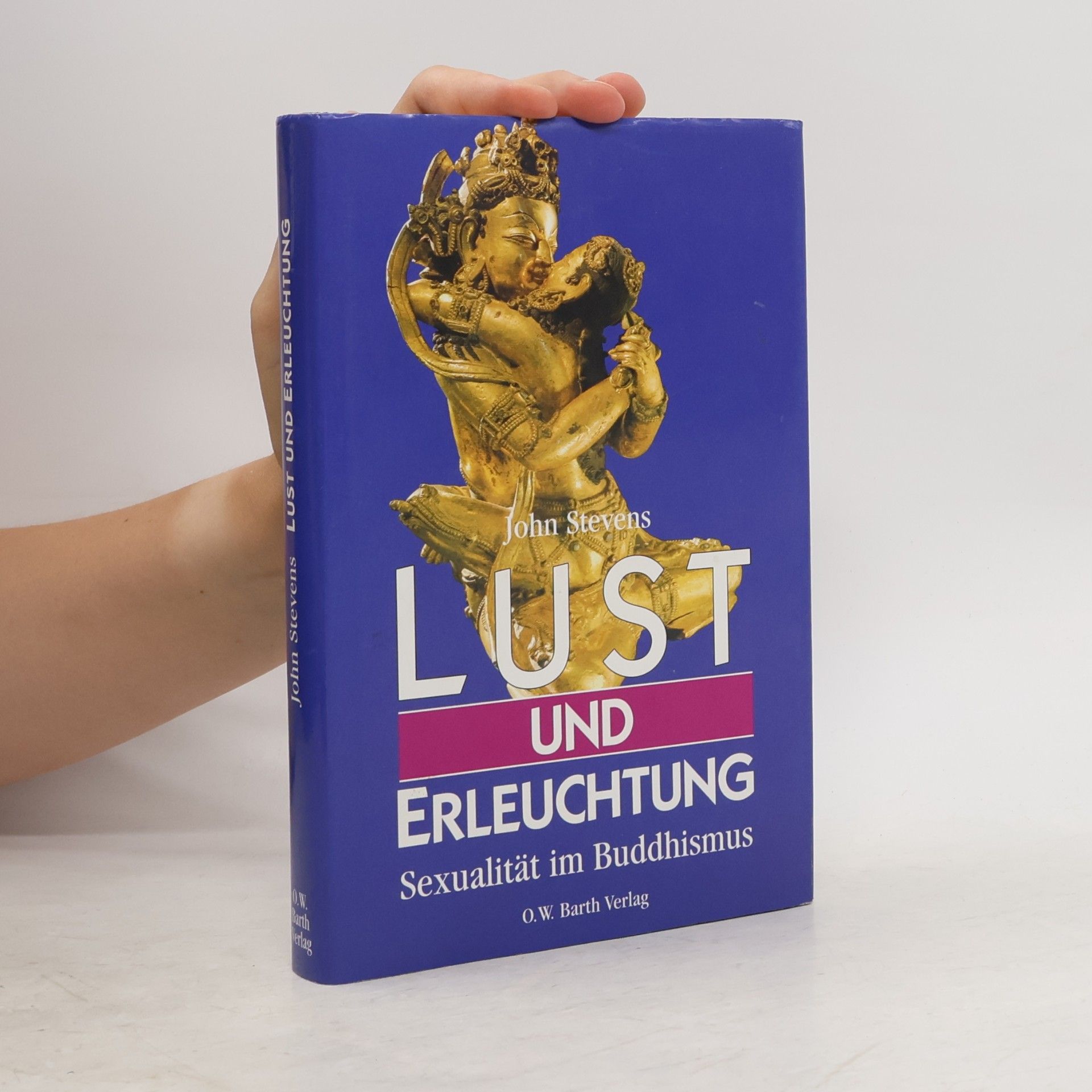 John Stevens Lust und Erleuchtung