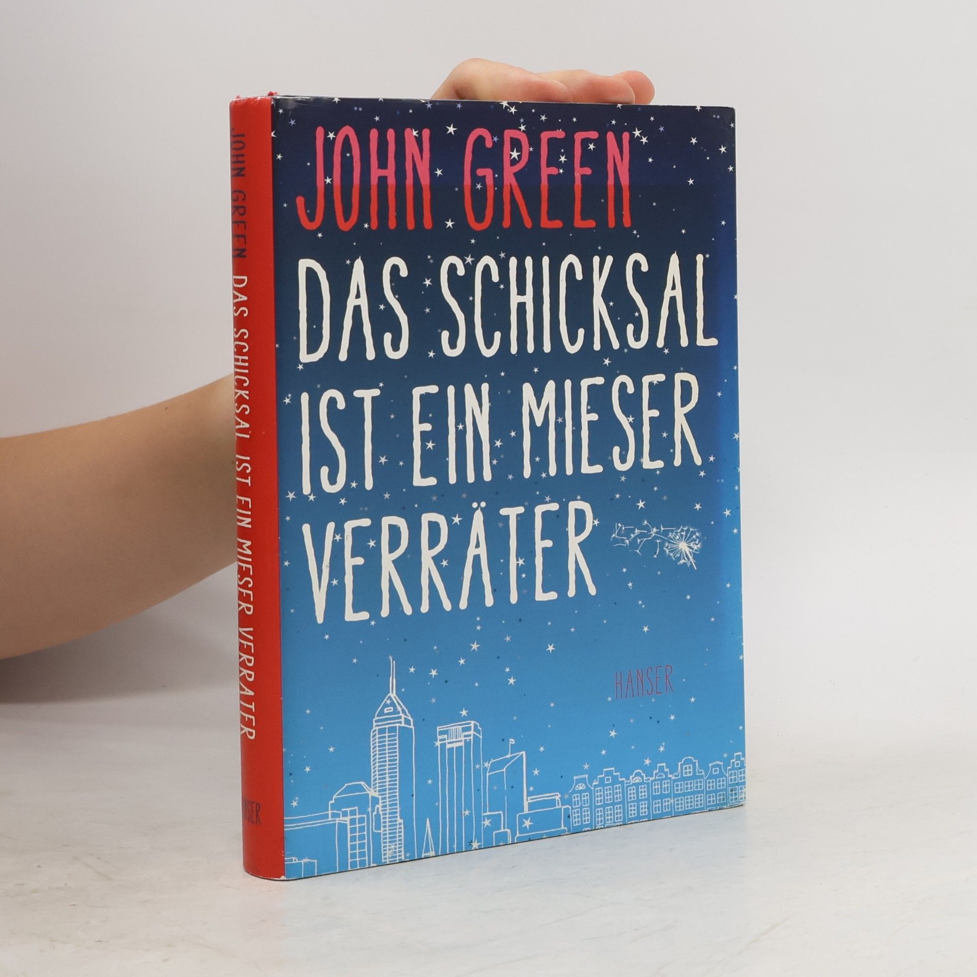 John Green Das Schicksal ist ein Mieser Verräter